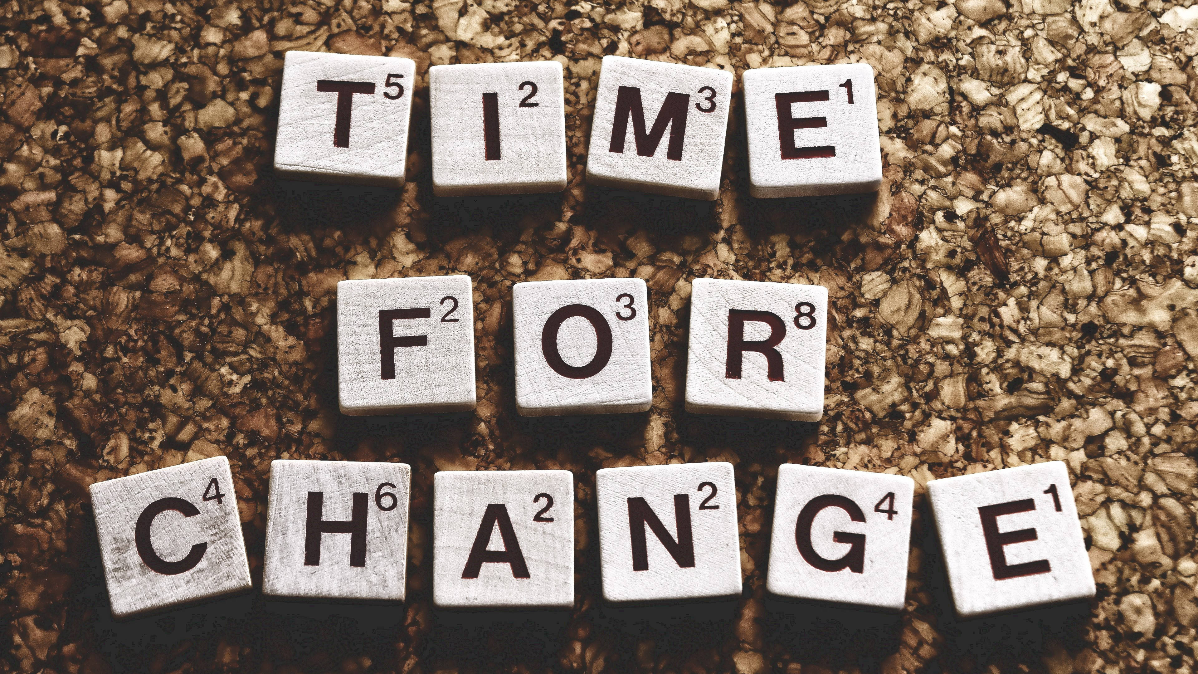 Time For Change, Scrabble tiles, white, 4K Desktop Wallpaper