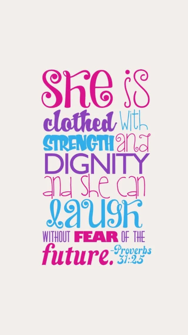 640x1136, Bible verse, feminine strength, SD Phone Wallpaper