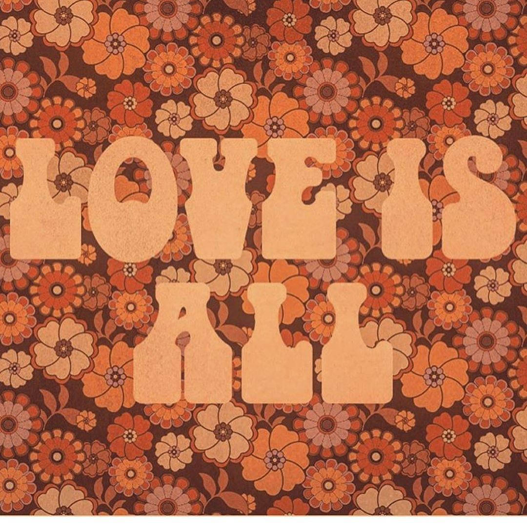70s, LOVE IS ALL, beige text, SD Desktop Wallpaper