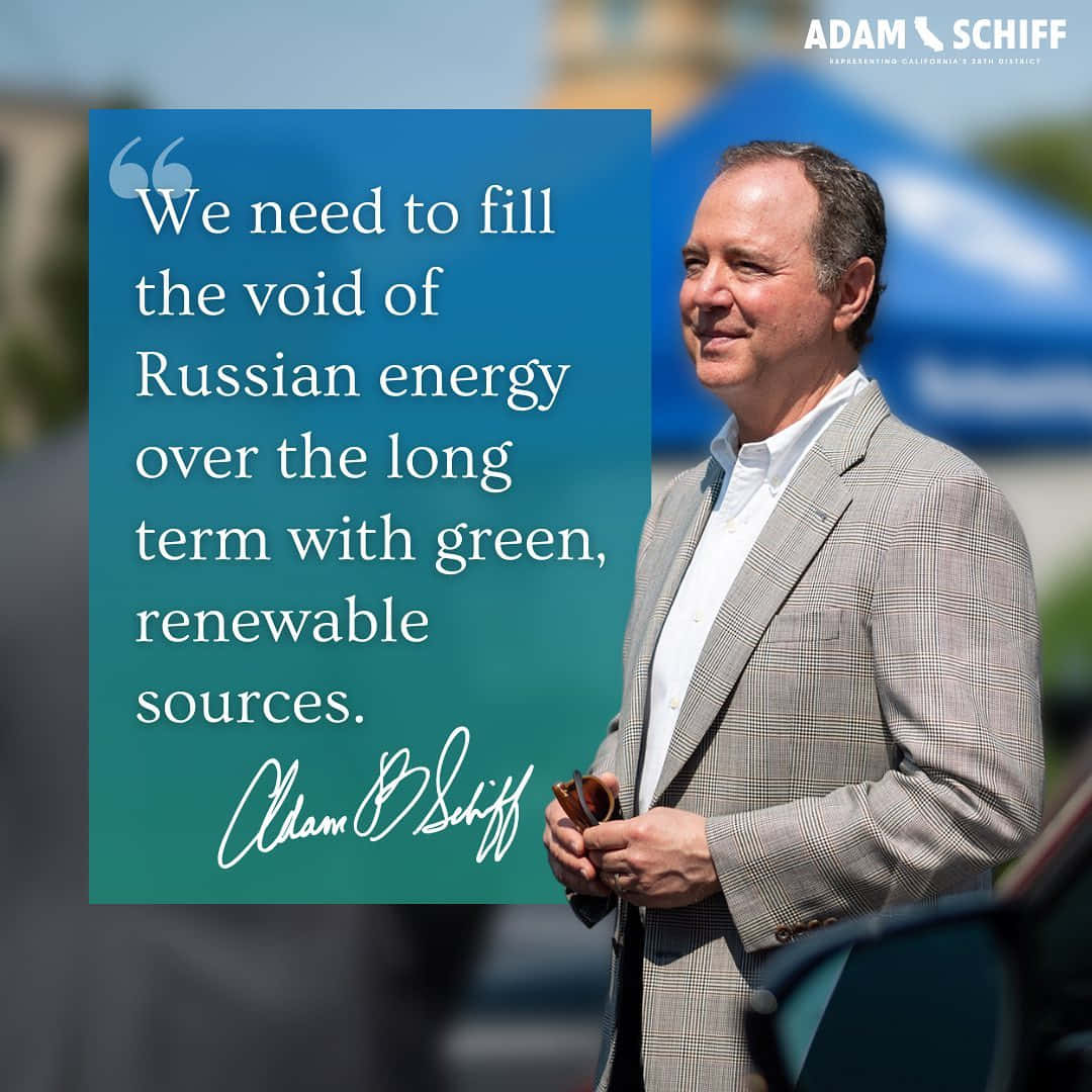 Adam Schiff, teal quote graphic, renewable energy sources, SD Desktop Wallpaper