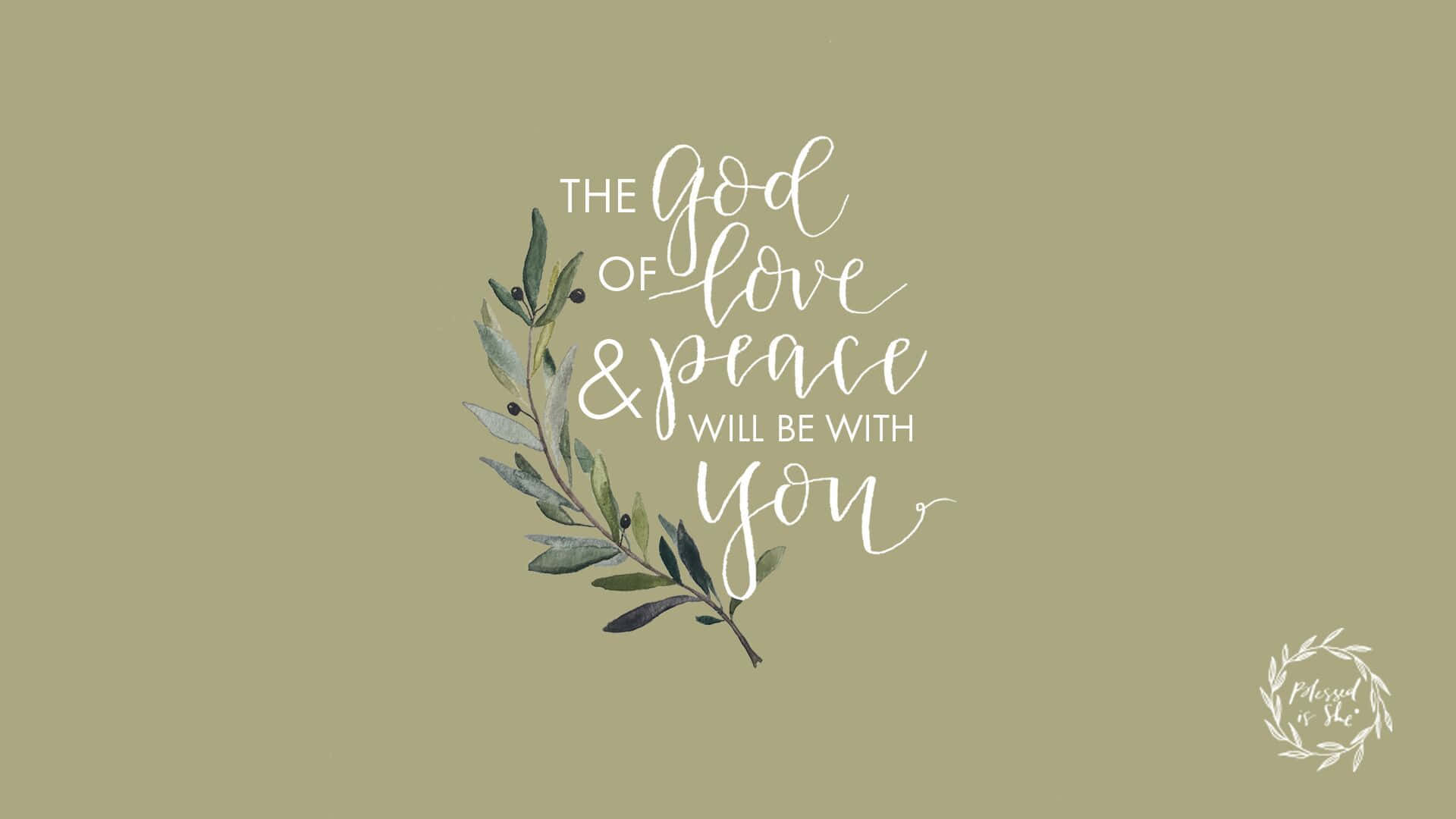 Elegant white script, The God of love & peace will be with you, watercolor olive branch, Full HD Desktop Wallpaper