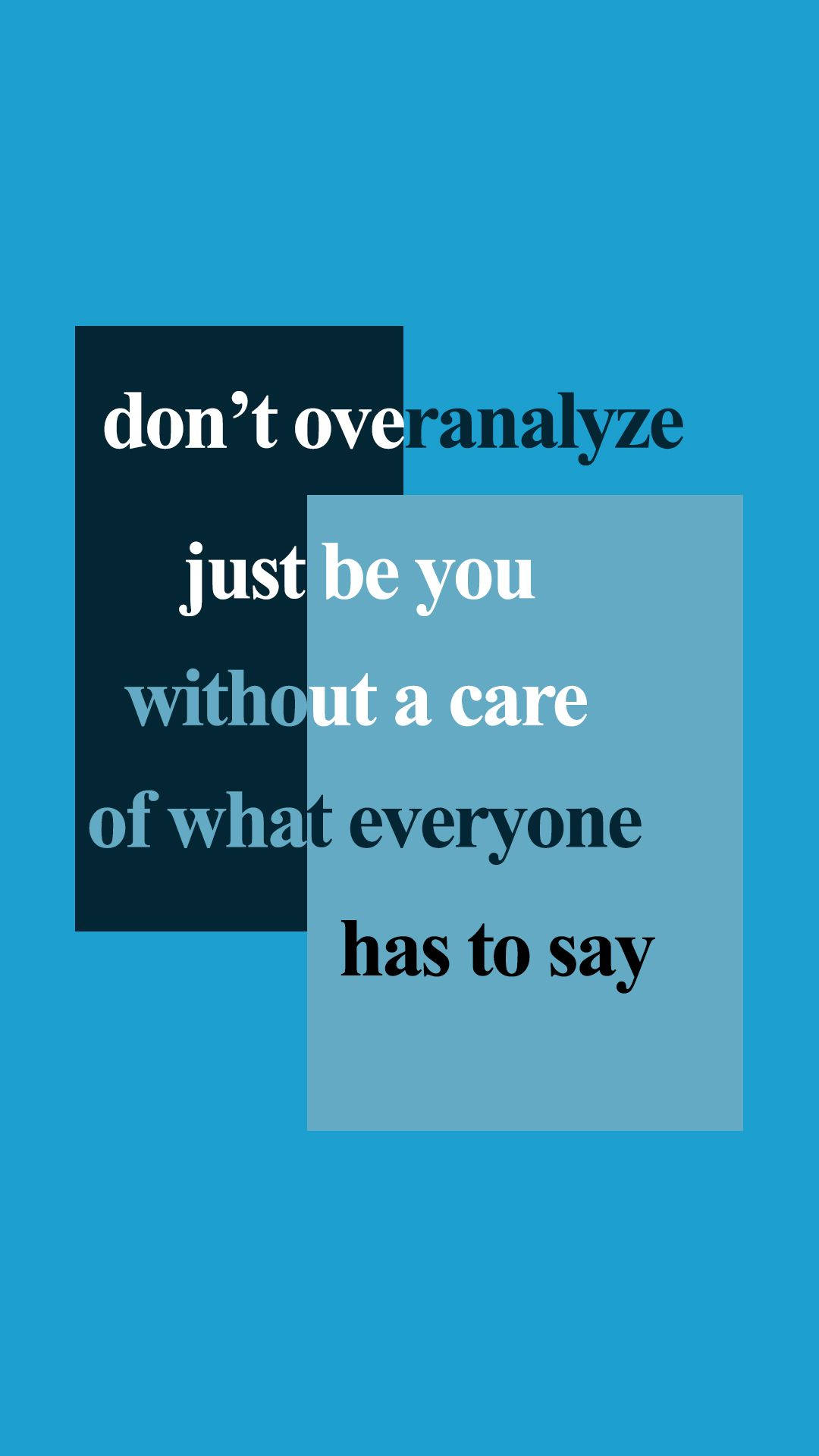 Inspirational Blue Aesthetic Quote iPhone, minimalist motivational quote graphic, layered blue rectangles, Full HD Phone Wallpaper