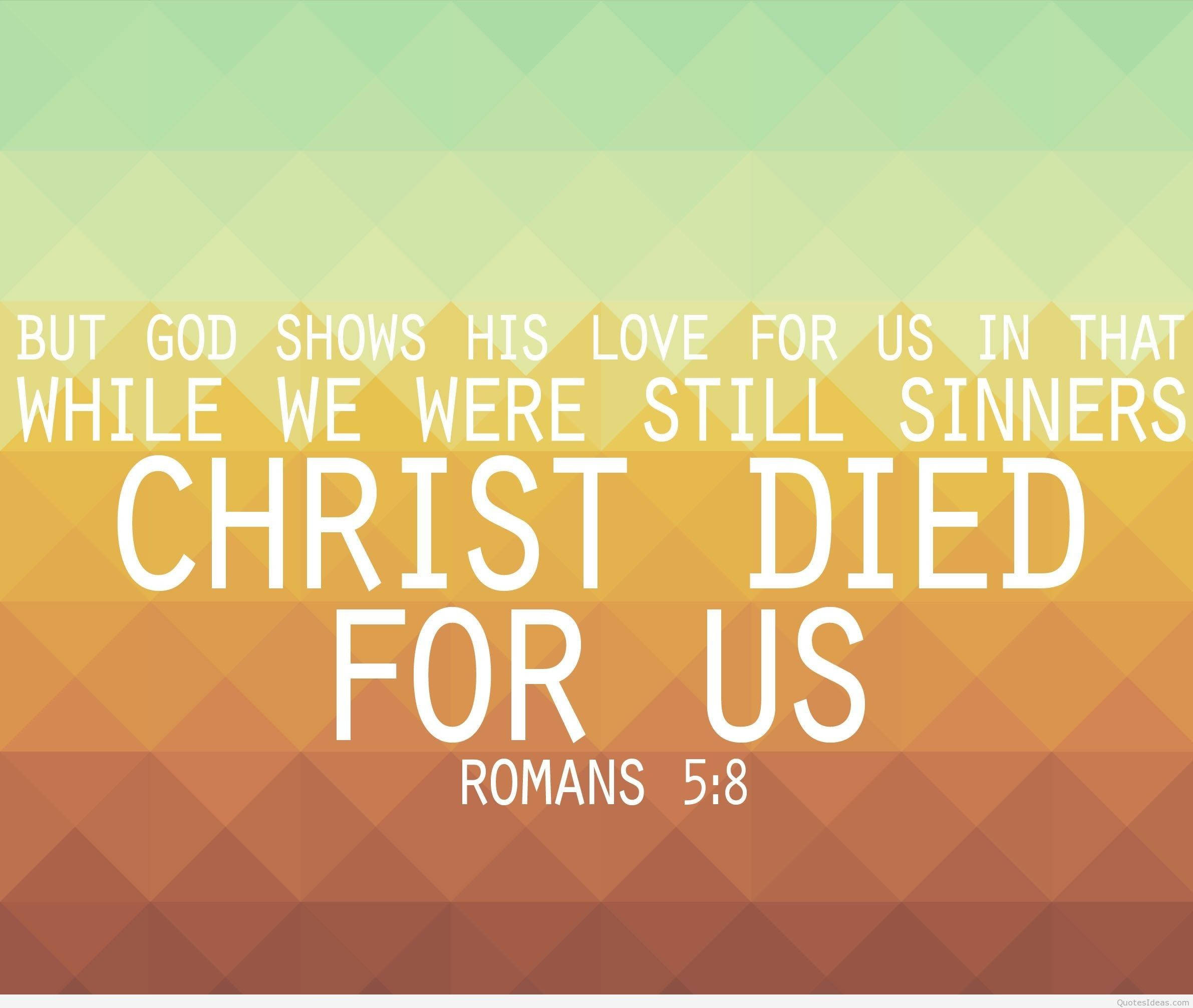 Romans 5:8, white biblical text, gradient geometric background, Full HD Desktop Wallpaper