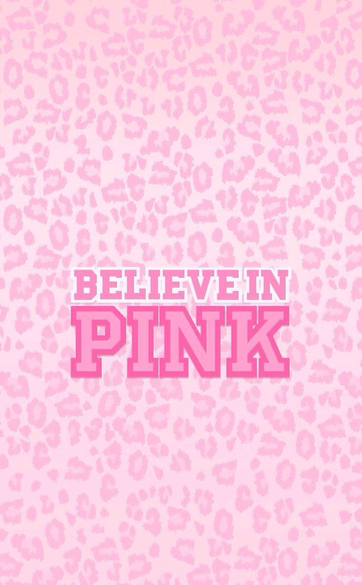 aesthetic girly, pink leopard print, believe in pink, SD Phone Wallpaper