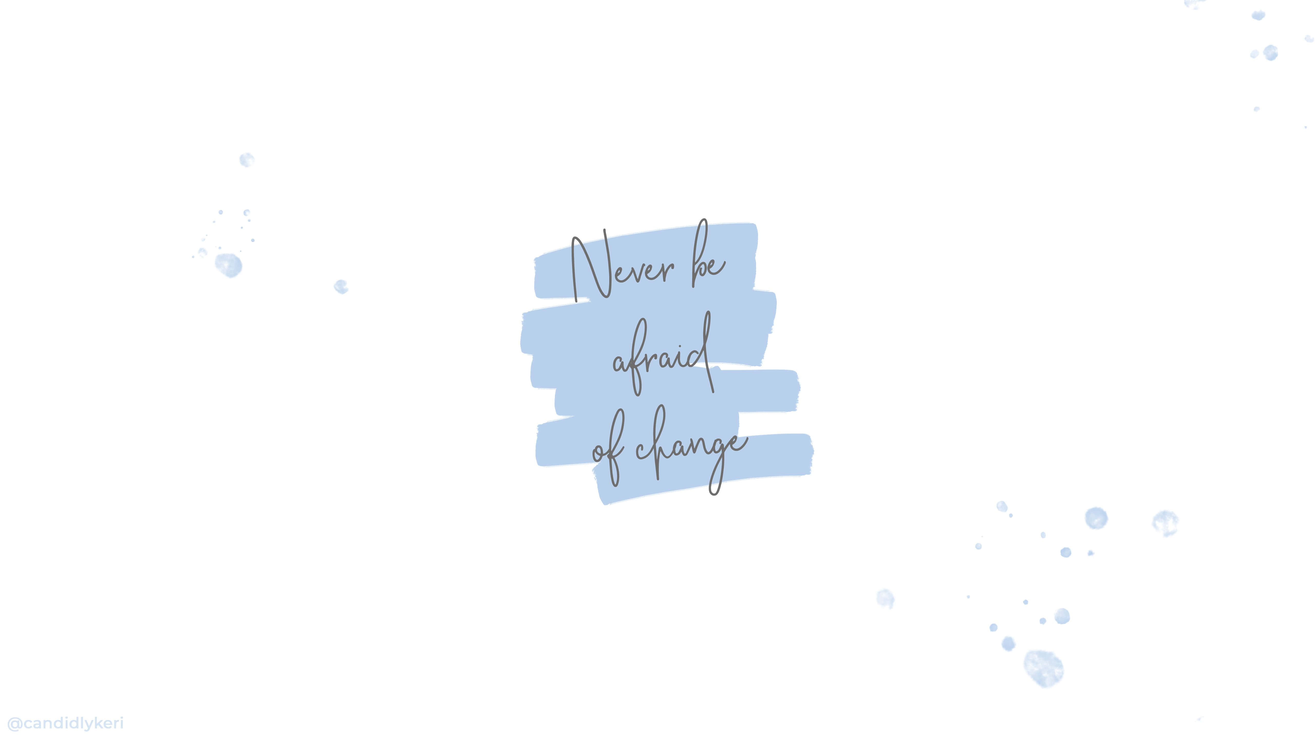 aesthetic quotes desktop, 5120 x 2880, light blue brushstroke background, 5K Desktop Wallpaper
