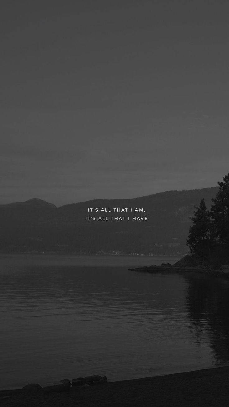 Dark Sea Aesthetic, Tumblr Quotes, monochrome lake scene, HD Phone Wallpaper