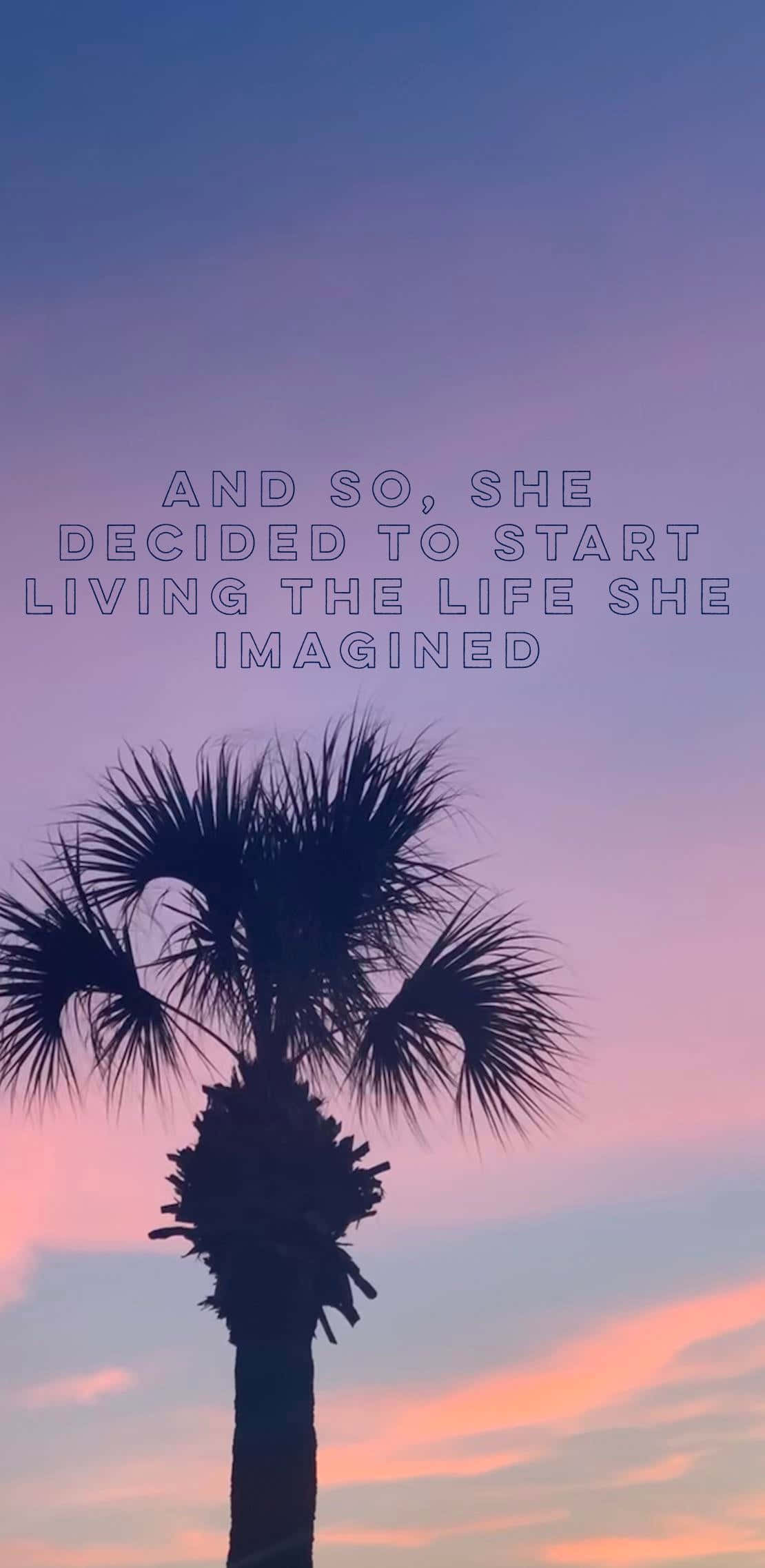 palm tree, vibrant pink and purple sunset sky, inspirational text overlay, Full HD Phone Wallpaper