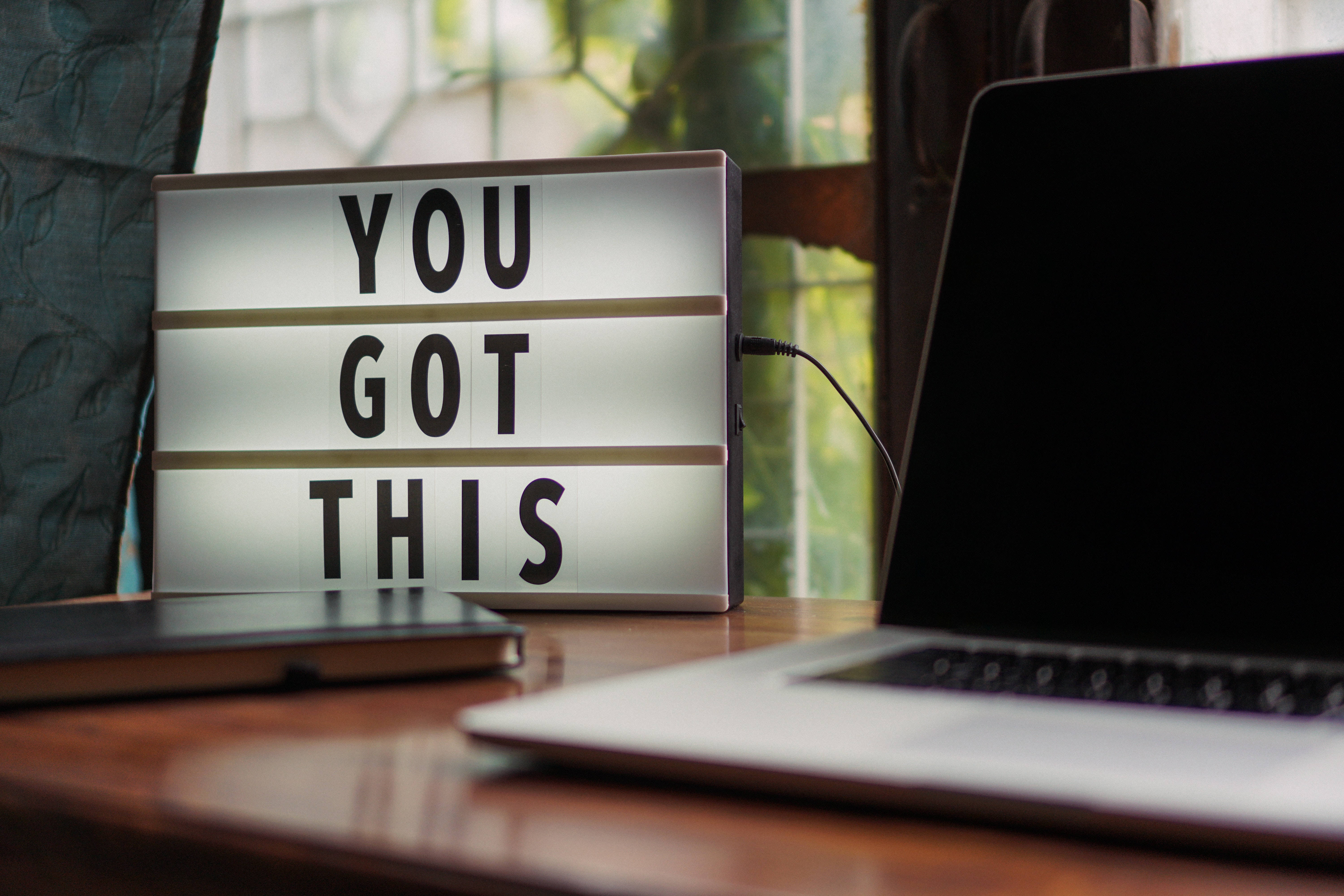 YOU GOT THIS, glowing lightbox, laptop, 5K Desktop Wallpaper