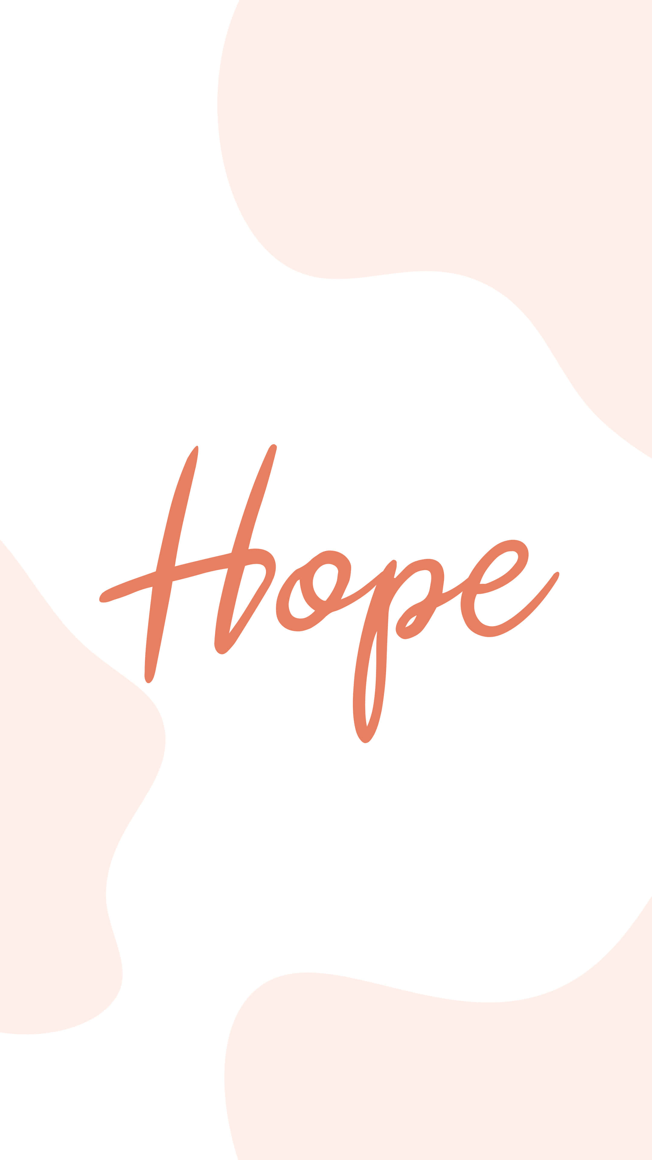 Hope, soft coral cursive, pastel pink abstract shapes, 4K Phone Wallpaper