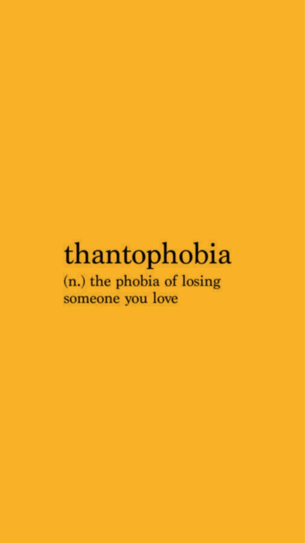 thanthophobia, warm yellow background, bold black text, HD Phone Wallpaper