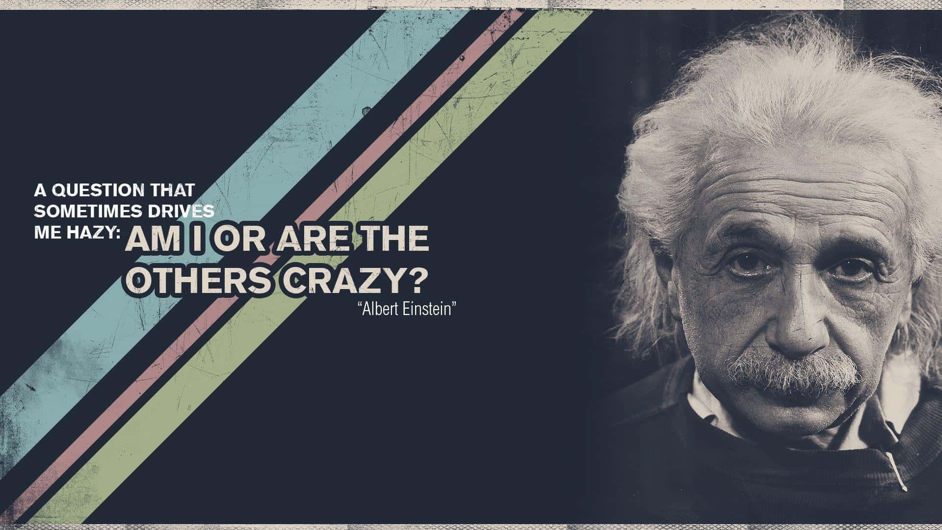 Albert Einstein, vintage-style portrait, quote about sanity, Full HD Desktop Wallpaper