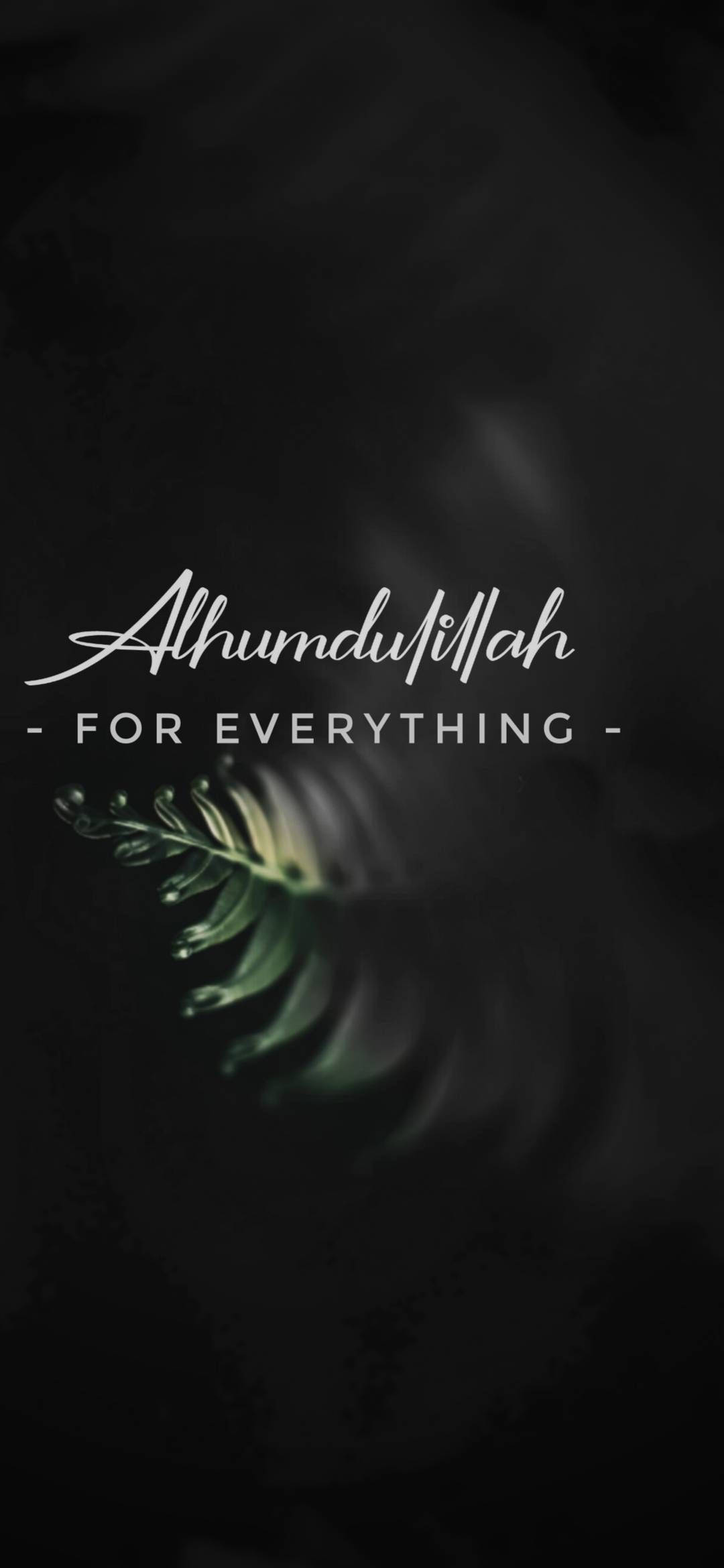 Alhamdulillah, glowing green leaf, elegant white text, Full HD Phone Wallpaper