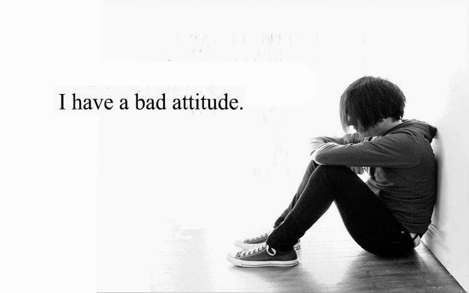 I have a bad attitude., black and white photo, hunched against a wall, Full HD Desktop Wallpaper