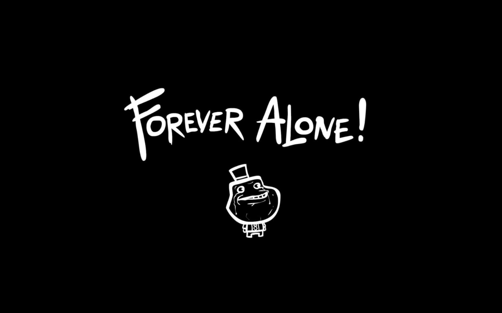 Meme Laptop Forever Alone, black background, FOREVER ALONE!, Full HD Desktop Wallpaper