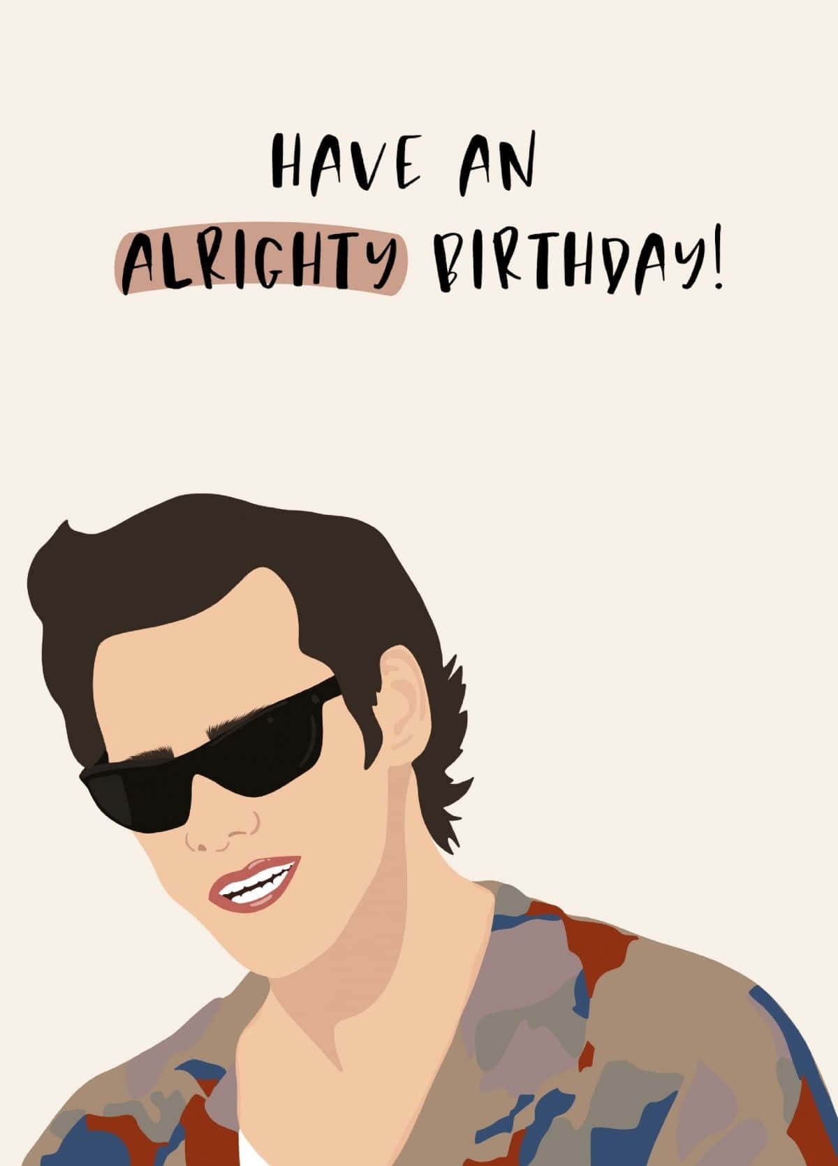 Alrighty Birthday Greeting, HAVE AN ALRIGHTY BIRTHDAY!, smiling man, HD Phone Wallpaper