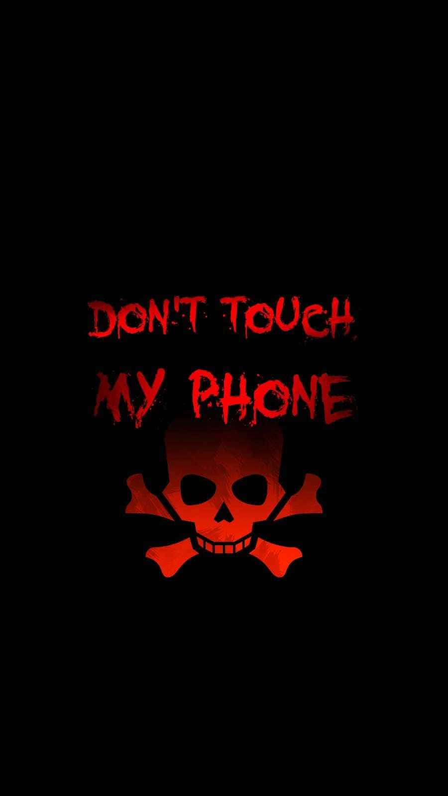Anime Dont Touch My Phone, black background, bold red text, HD Phone Wallpaper