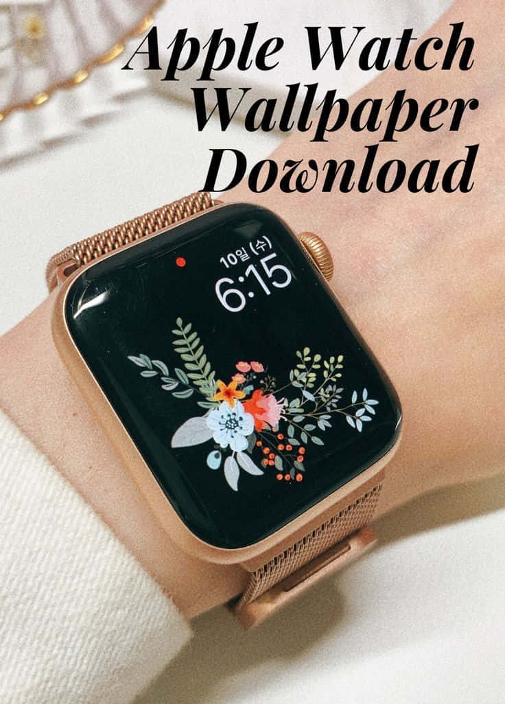 rose gold Apple Watch, floral wallpaper, 6:15, SD Phone Wallpaper