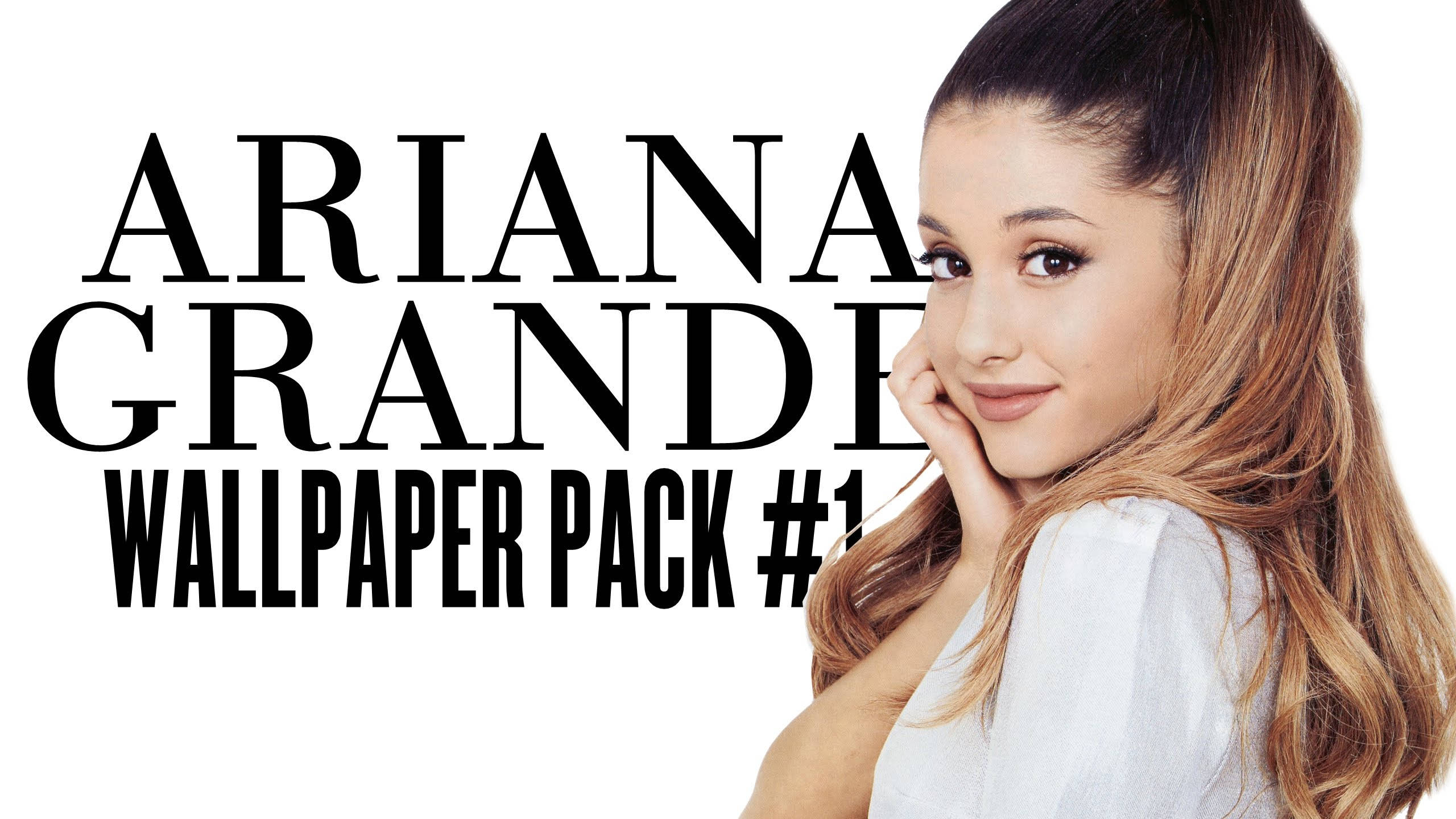 Ariana Grande, black text, white background, 2K Desktop Wallpaper