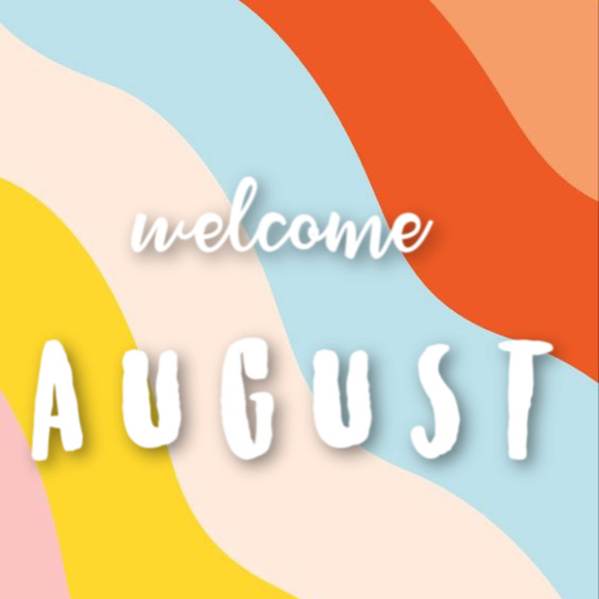 Welcome AUGUST, pastel and warm tones, vibrant abstract waves, Full HD Desktop Wallpaper