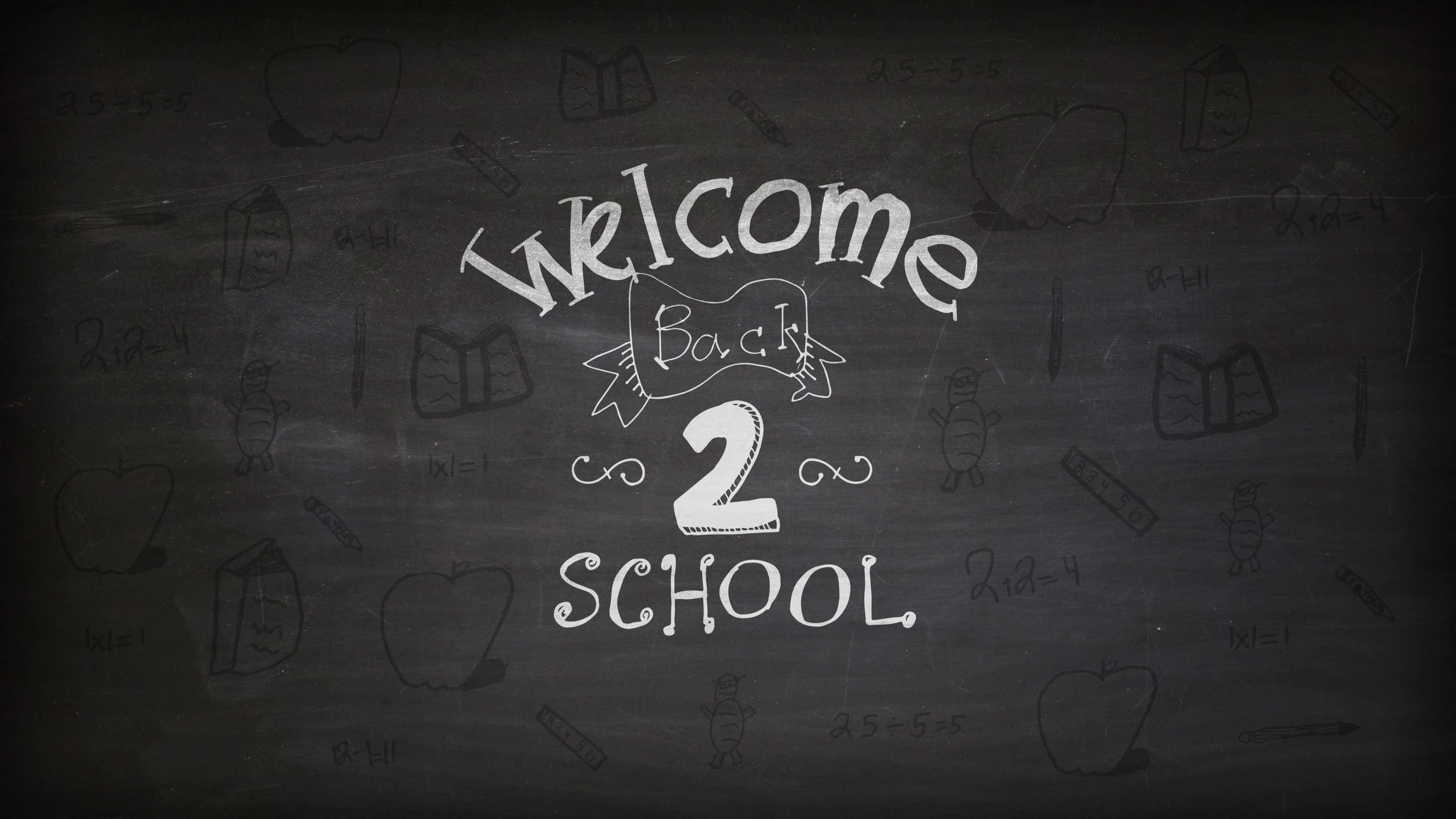 Welcome Back 2 School, chalkboard, white chalk, 2K Desktop Wallpaper