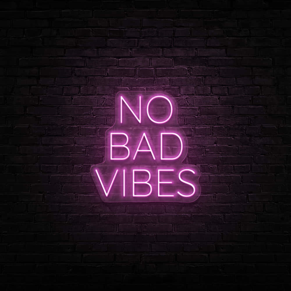 NO BAD VIBES, neon sign, pink neon, SD Desktop Wallpaper