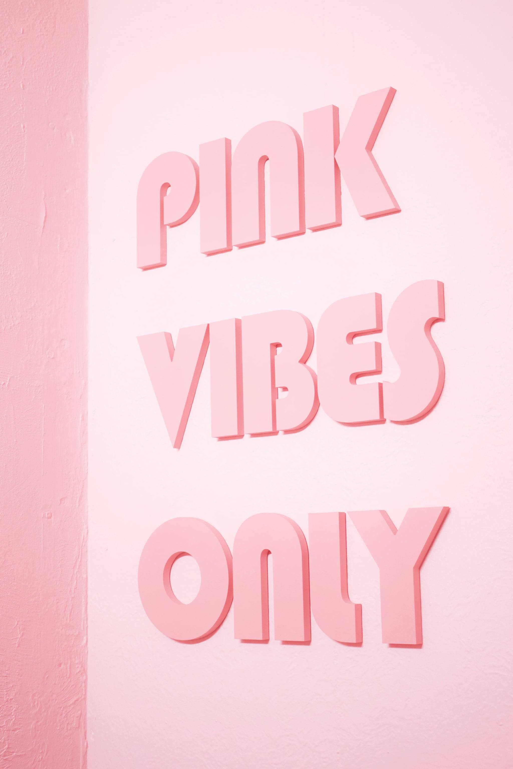 PINK VIBES ONLY, pink letters, textured pink wall, 2K Phone Wallpaper