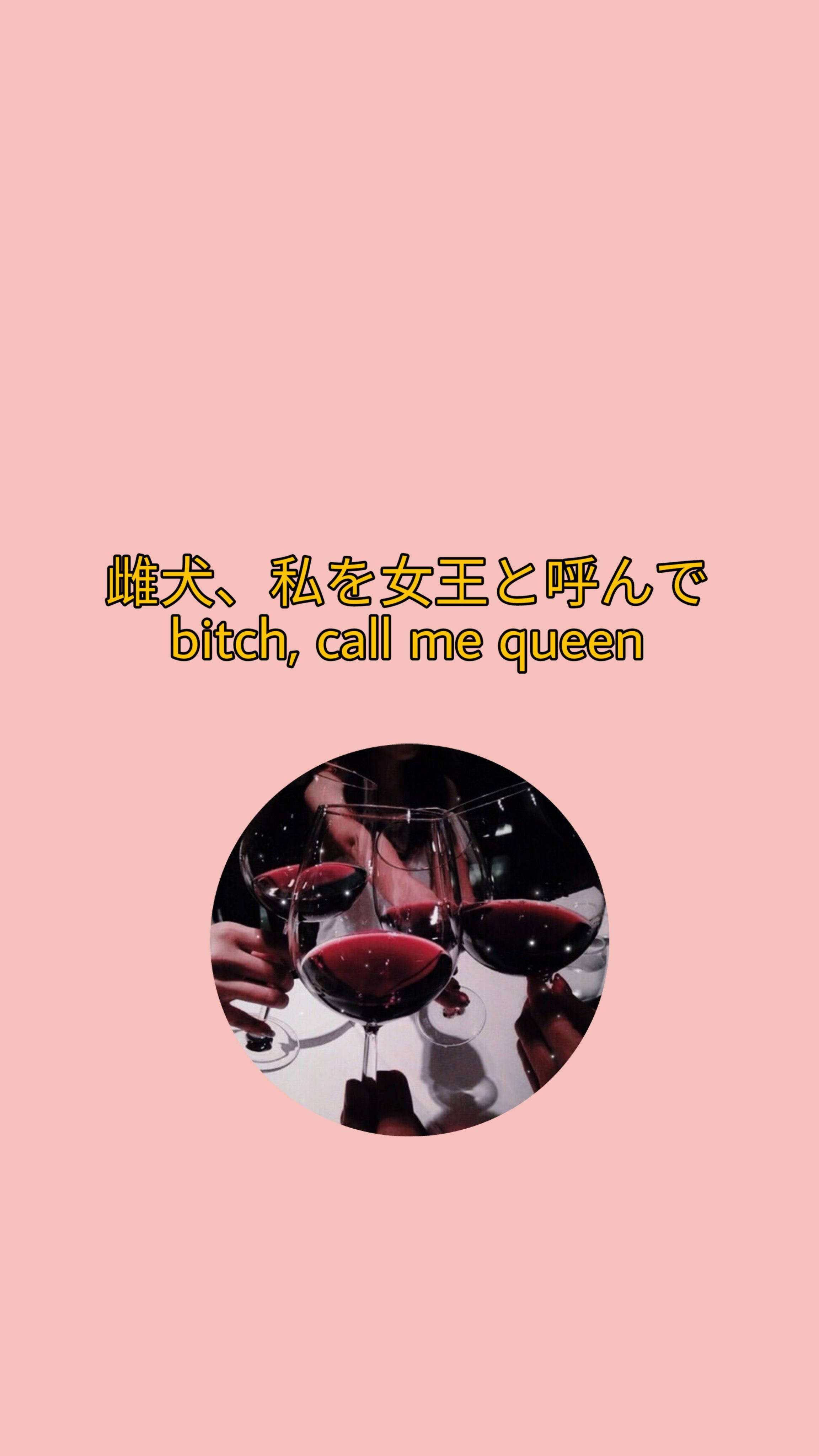 Baddie Bitch Queen, red wine, soft pink background, 4K Phone Wallpaper