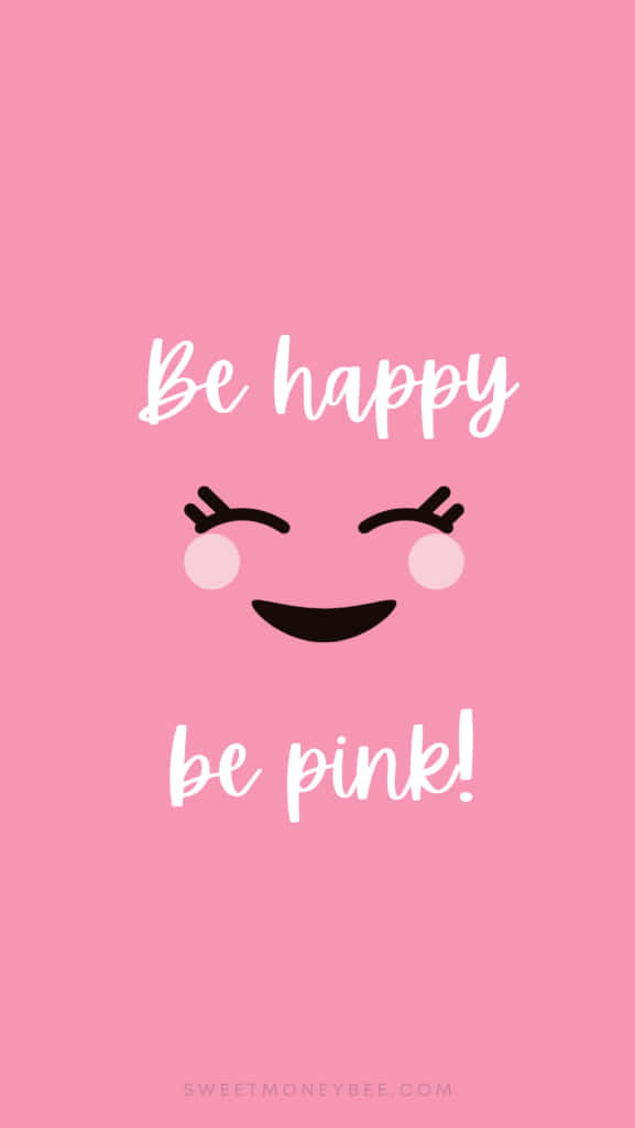 be happy, pink, smiling face, SD Phone Wallpaper