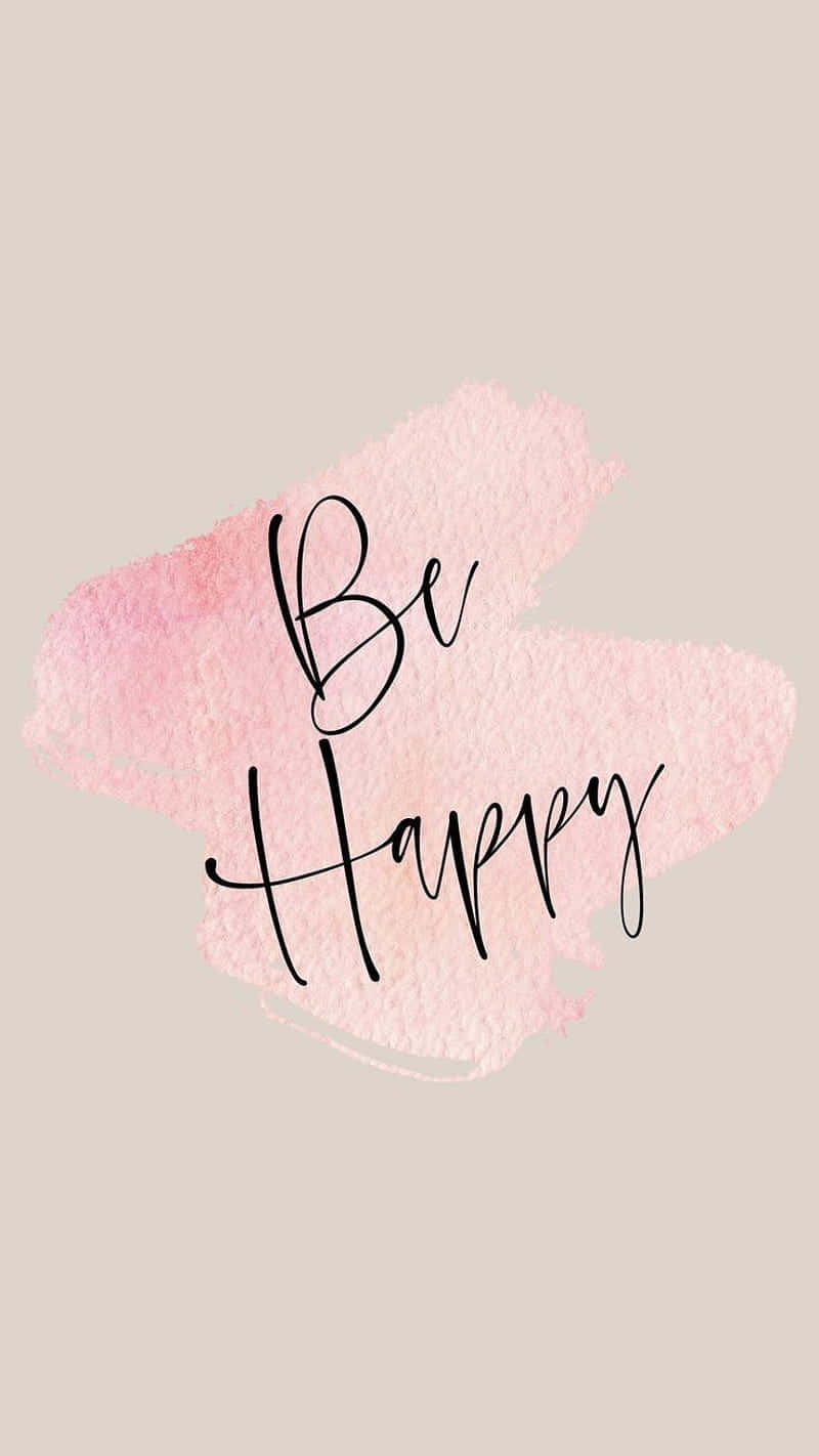 Be Happy, watercolor brush strokes, soft pink, HD Phone Wallpaper