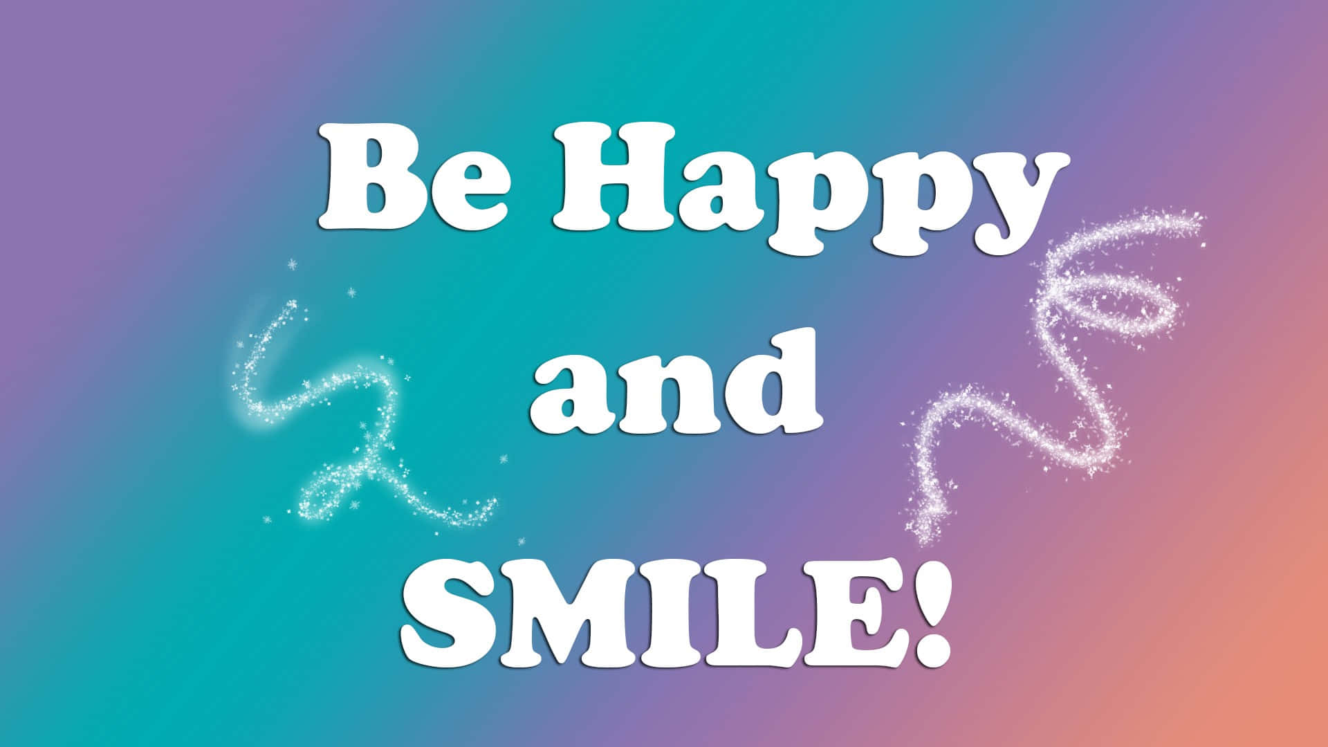 Be Happy and SMILE!, vibrant gradient background, sparkling swirls, Full HD Desktop Wallpaper