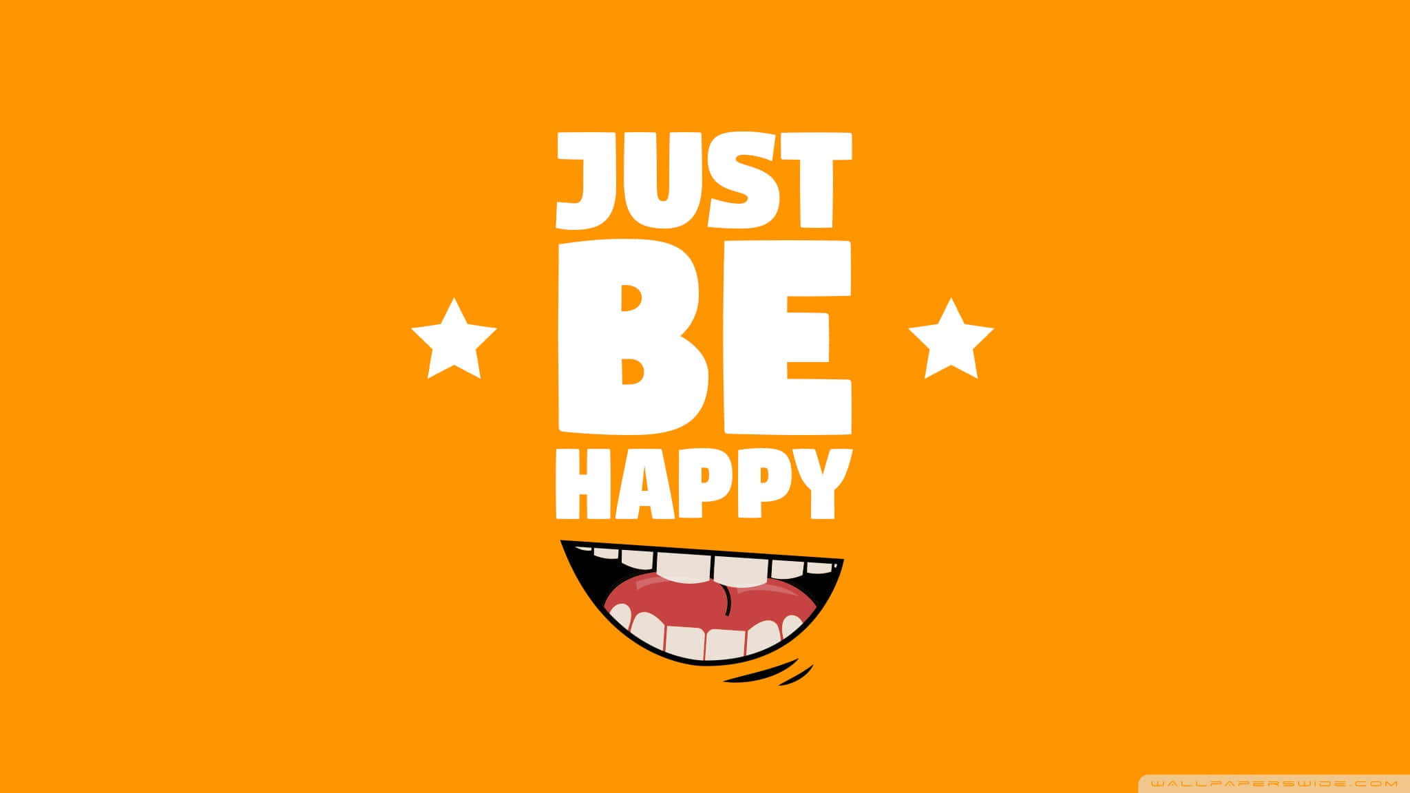 JUST BE HAPPY, cartoon mouth, teeth, Full HD Desktop Wallpaper