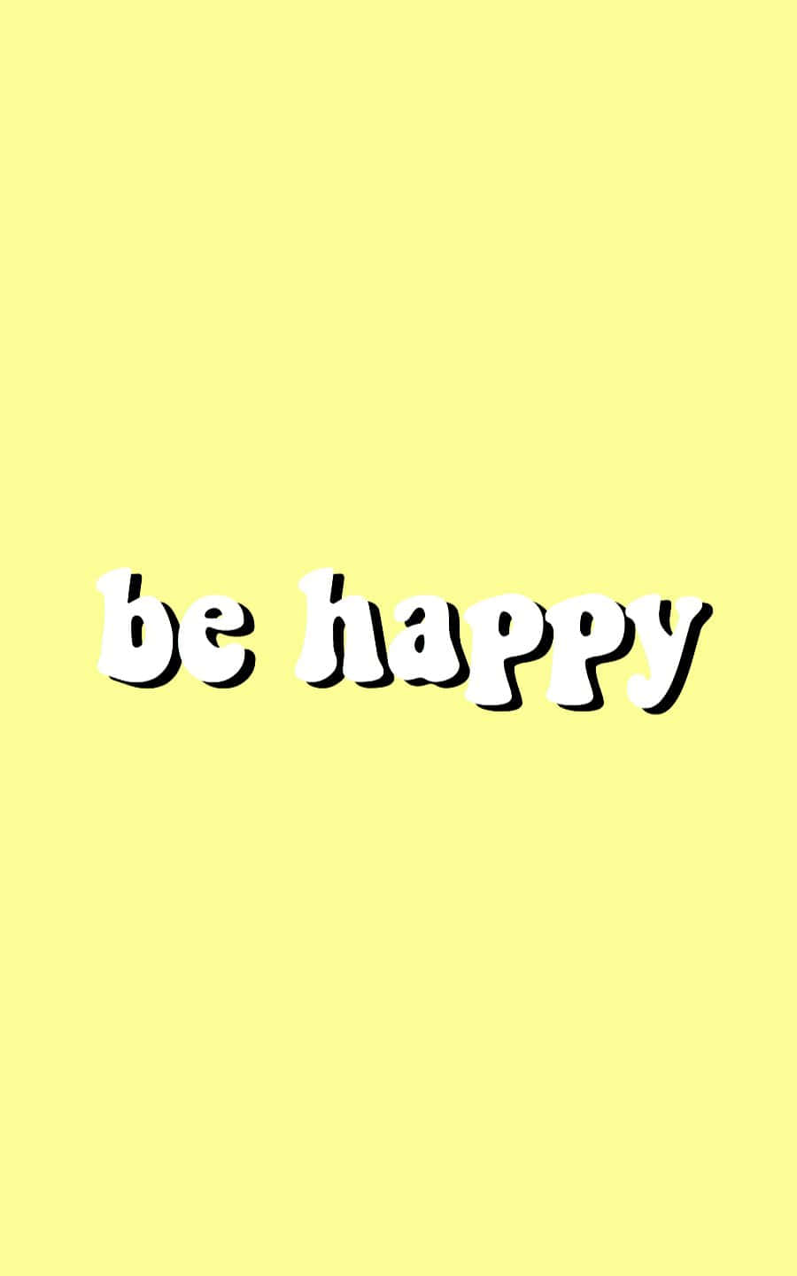 be happy, cheerful yellow background, bold white bubble letters, HD Phone Wallpaper