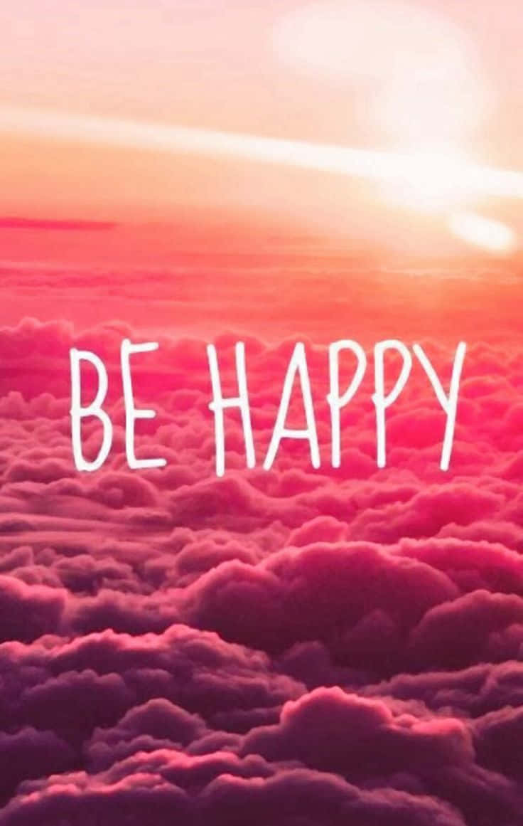 Be Happy, sunset sky, pink and orange clouds, SD Phone Wallpaper