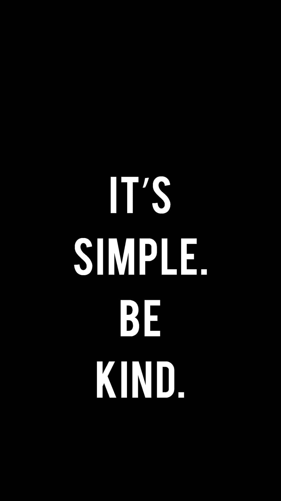 Be Kind, white text, black background, Full HD Phone Wallpaper