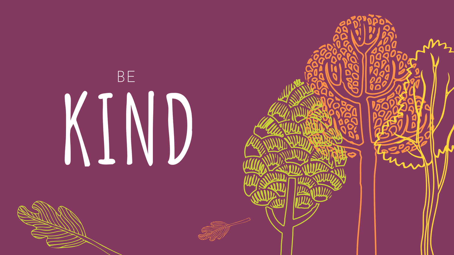 Be Kind, deep purple background, warm yellow and orange tones, Full HD Desktop Wallpaper