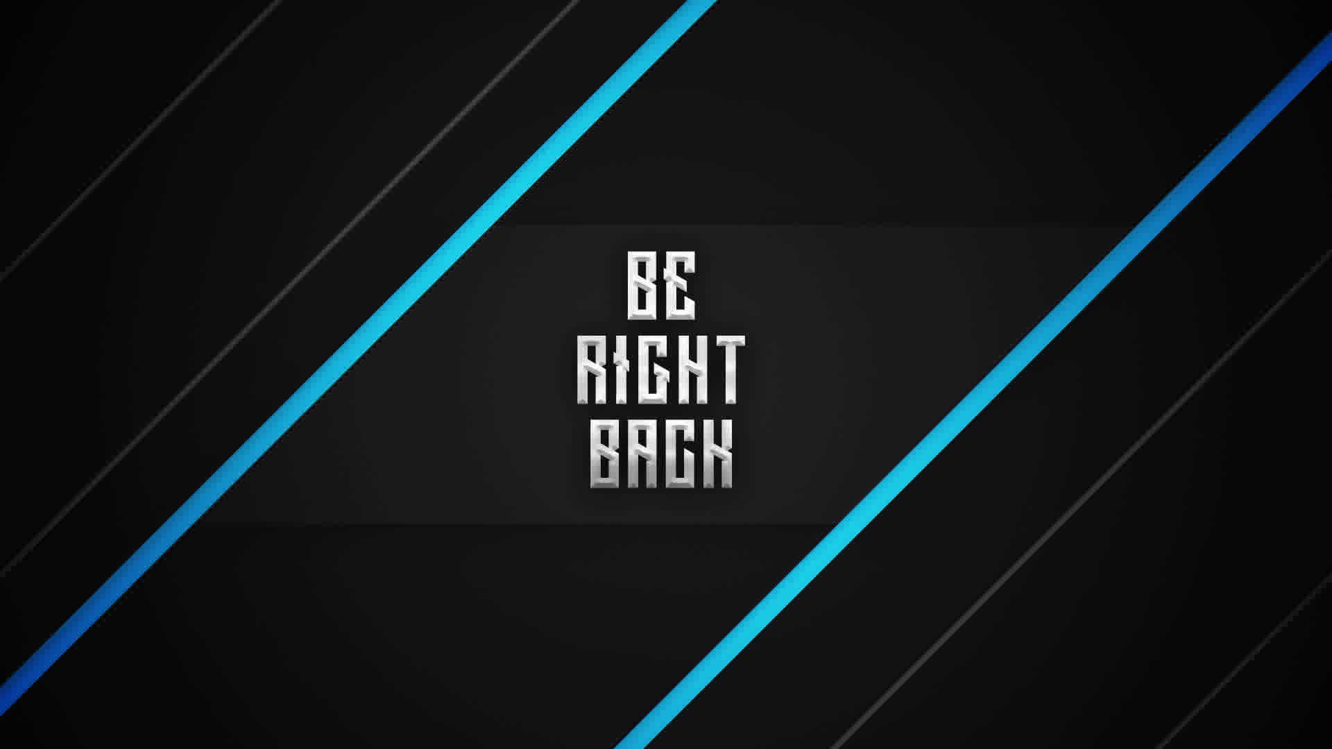 Be Right Back, blue, black, Full HD Desktop Wallpaper