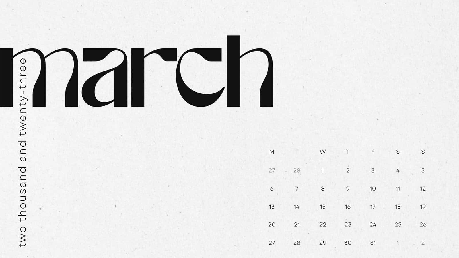 March 2023, textured off-white paper, minimalist black text, HD Desktop Wallpaper