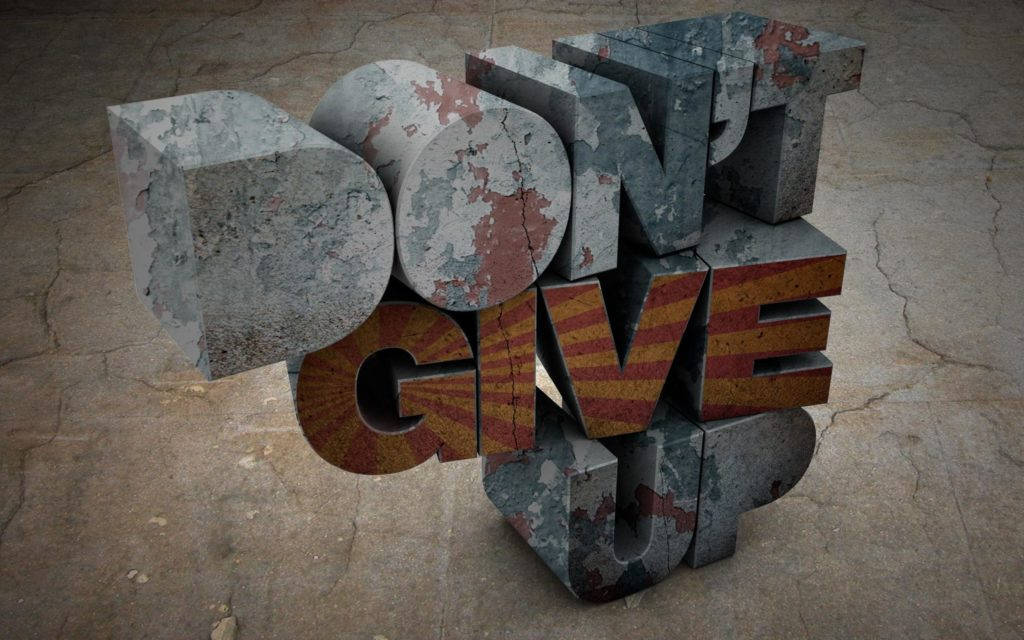 DON'T GIVE UP, cracked concrete, peeling paint, SD Desktop Wallpaper