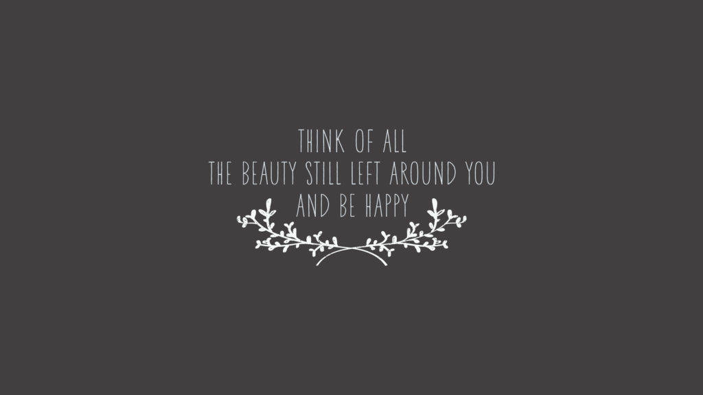 white minimalist text, leafy flourish, dark gray background, SD Desktop Wallpaper