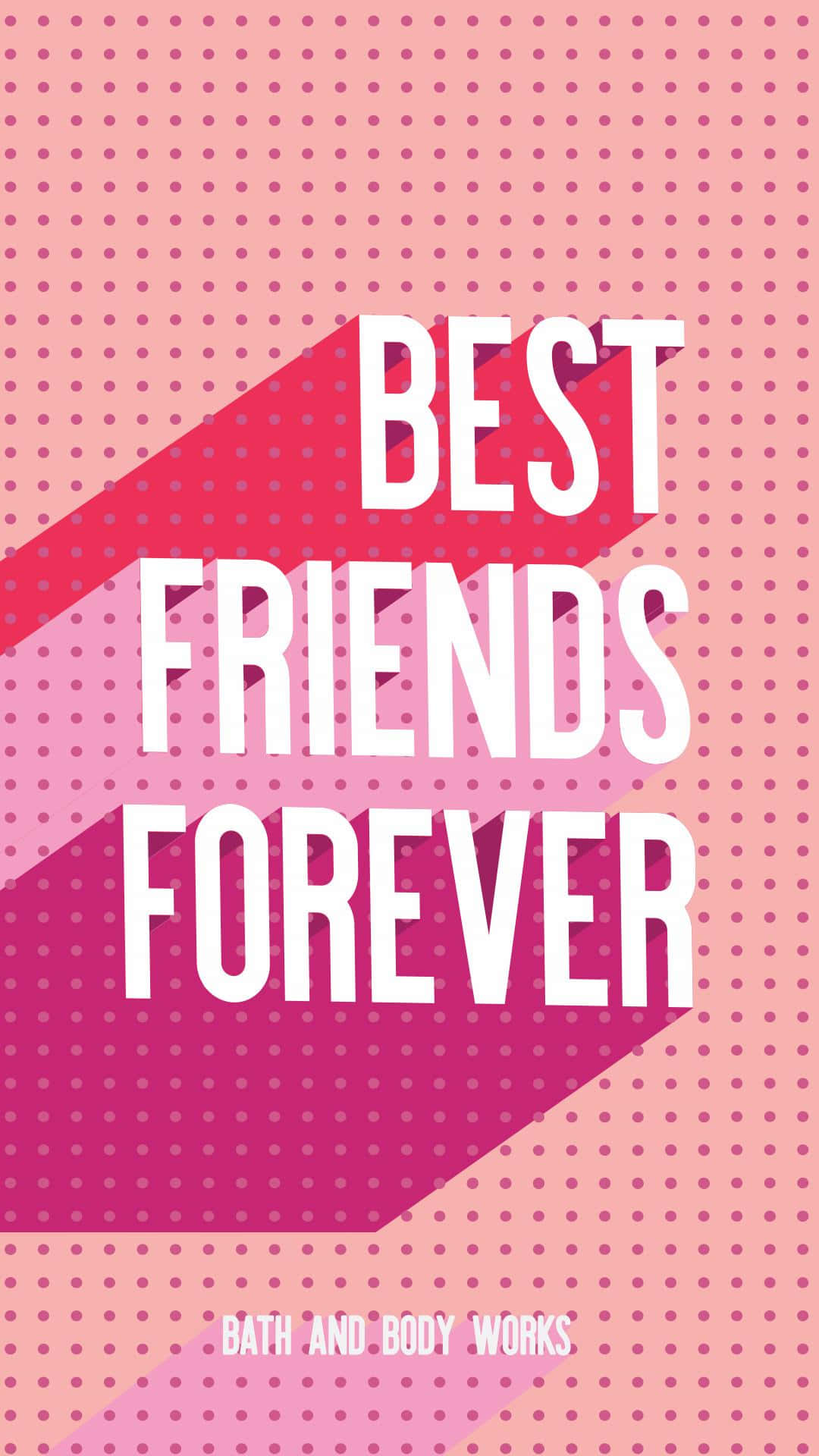 Kawaii Best Friend Forever Typography, vibrant pink gradient, bold white text, Full HD Phone Wallpaper