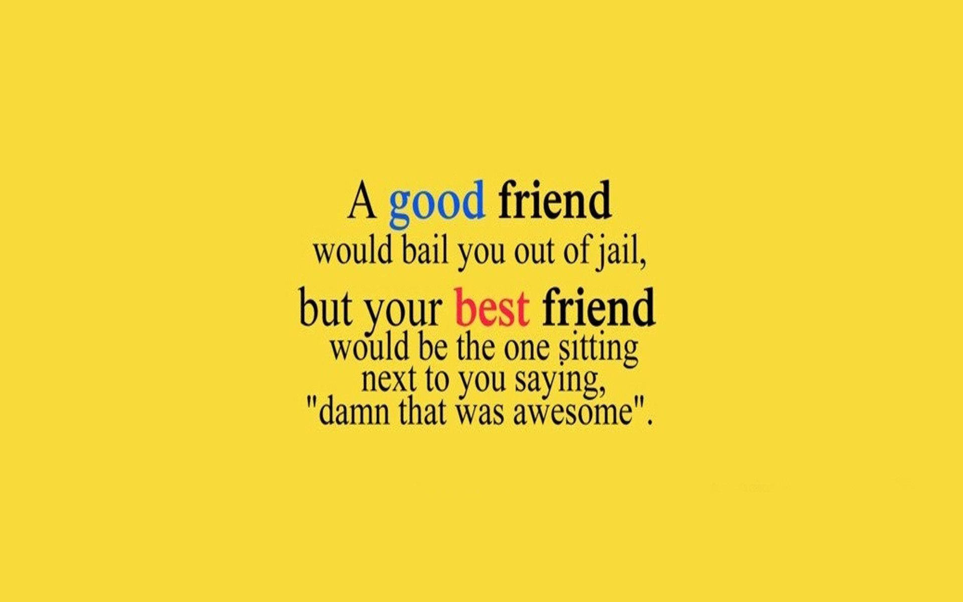 Best Friend Quote, yellow, blue, Full HD Desktop Wallpaper