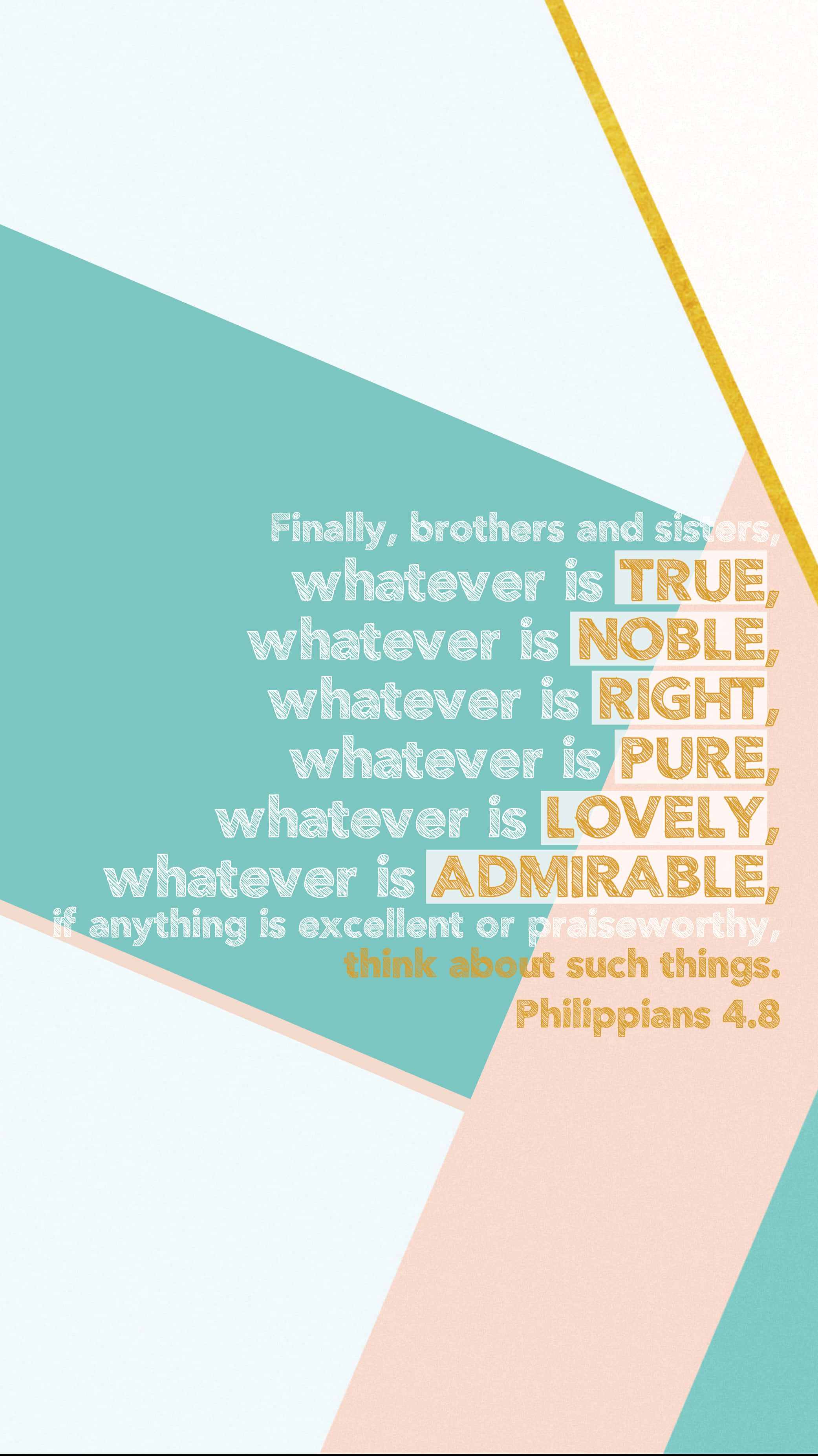 pastel lock screen aesthetic, geometric pastel wallpaper, scripture text, 2K Phone Wallpaper