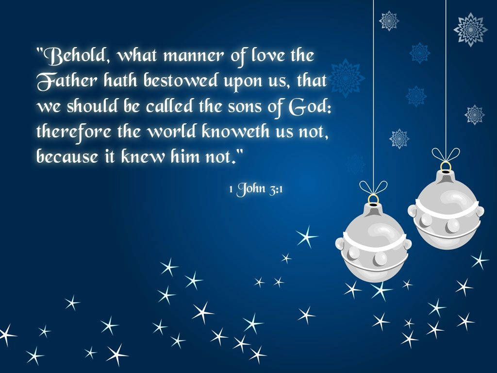 1 John 3:1, silver Christmas ornaments, deep blue background, SD Desktop Wallpaper