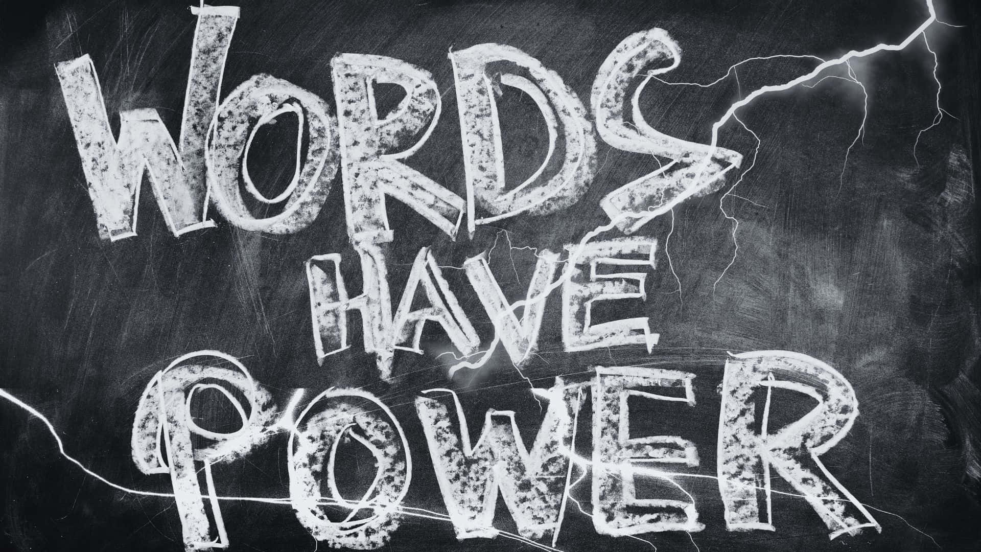 WORDS HAVE POWER, chalked, textured blackboard, Full HD Desktop Wallpaper
