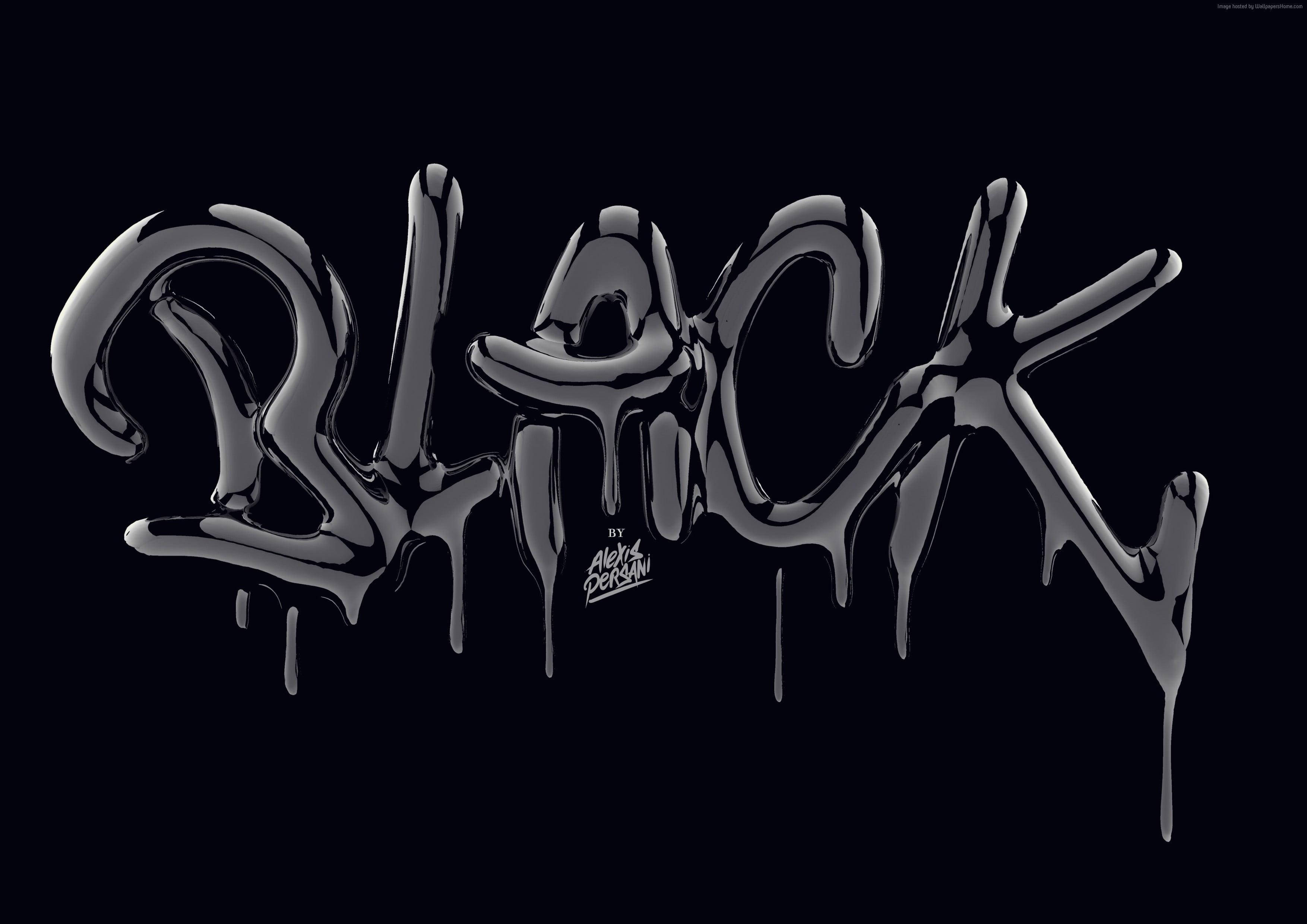 BLACK, glossy dripping 3d letters, solid black background, 2K Desktop Wallpaper