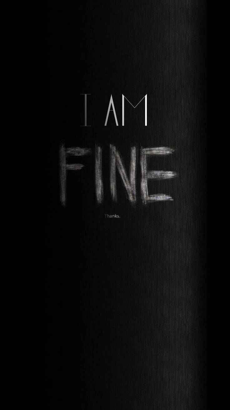 Black Android, I AM FINE, white text, HD Phone Wallpaper