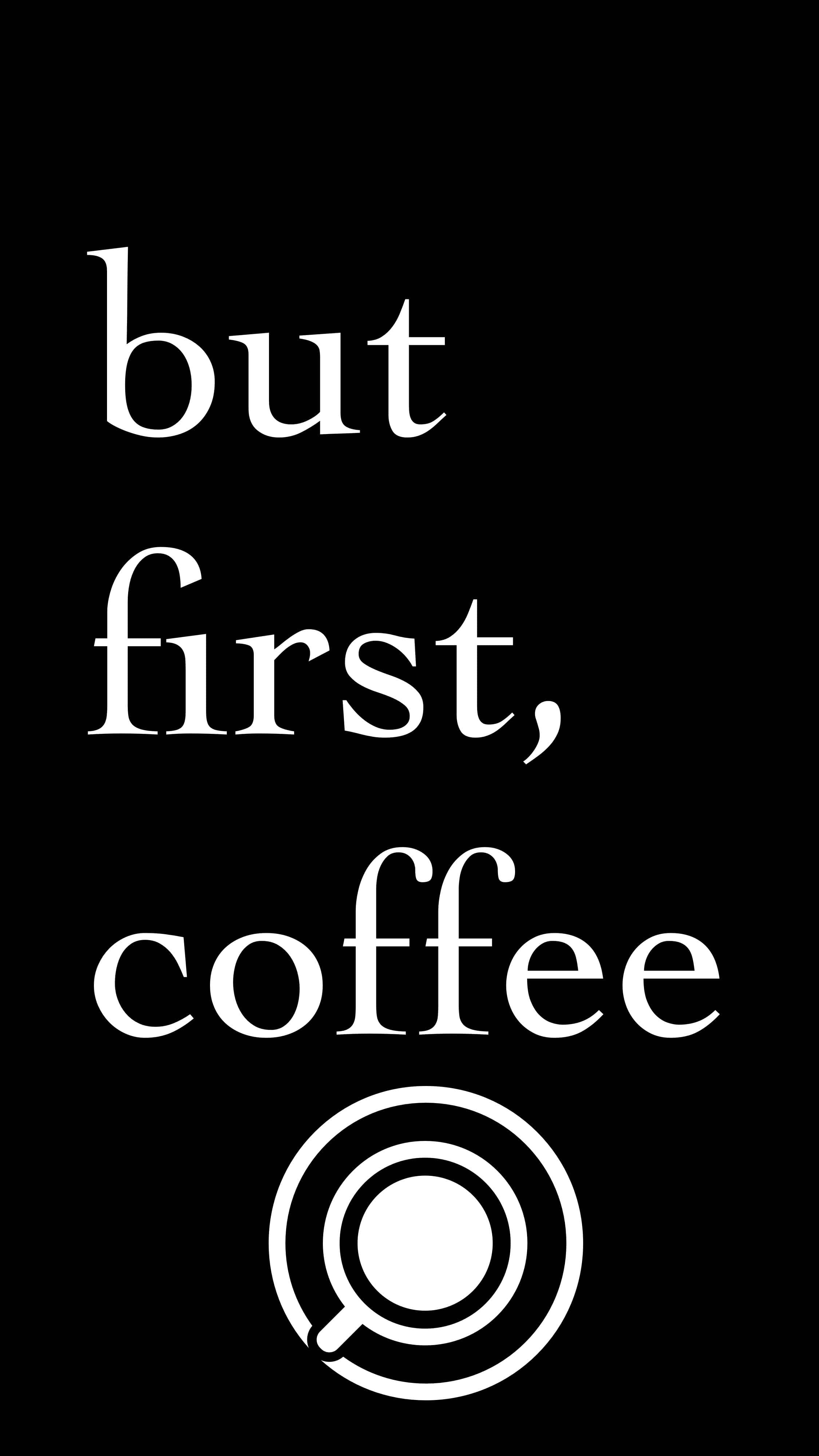 black coffee, black background, white text, 4K Phone Wallpaper