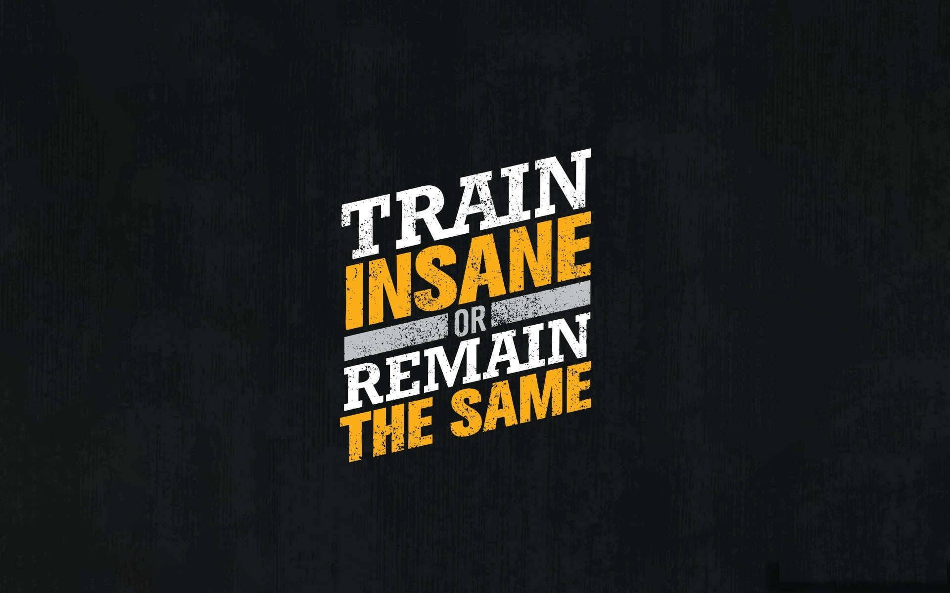 Black Motivation Train Insane, white, yellow, Full HD Desktop Wallpaper