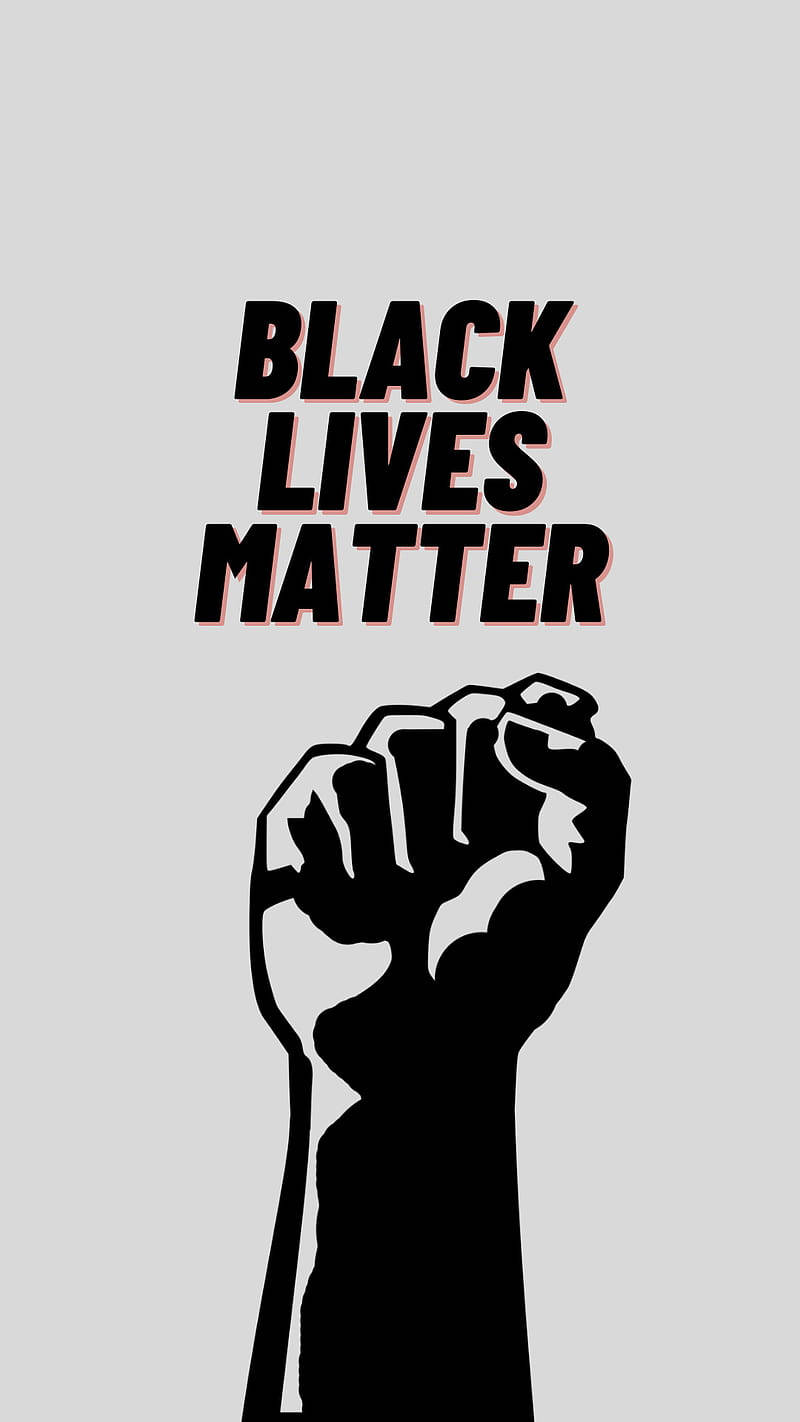 Black Lives Matter, raised fist, block letters, HD Phone Wallpaper