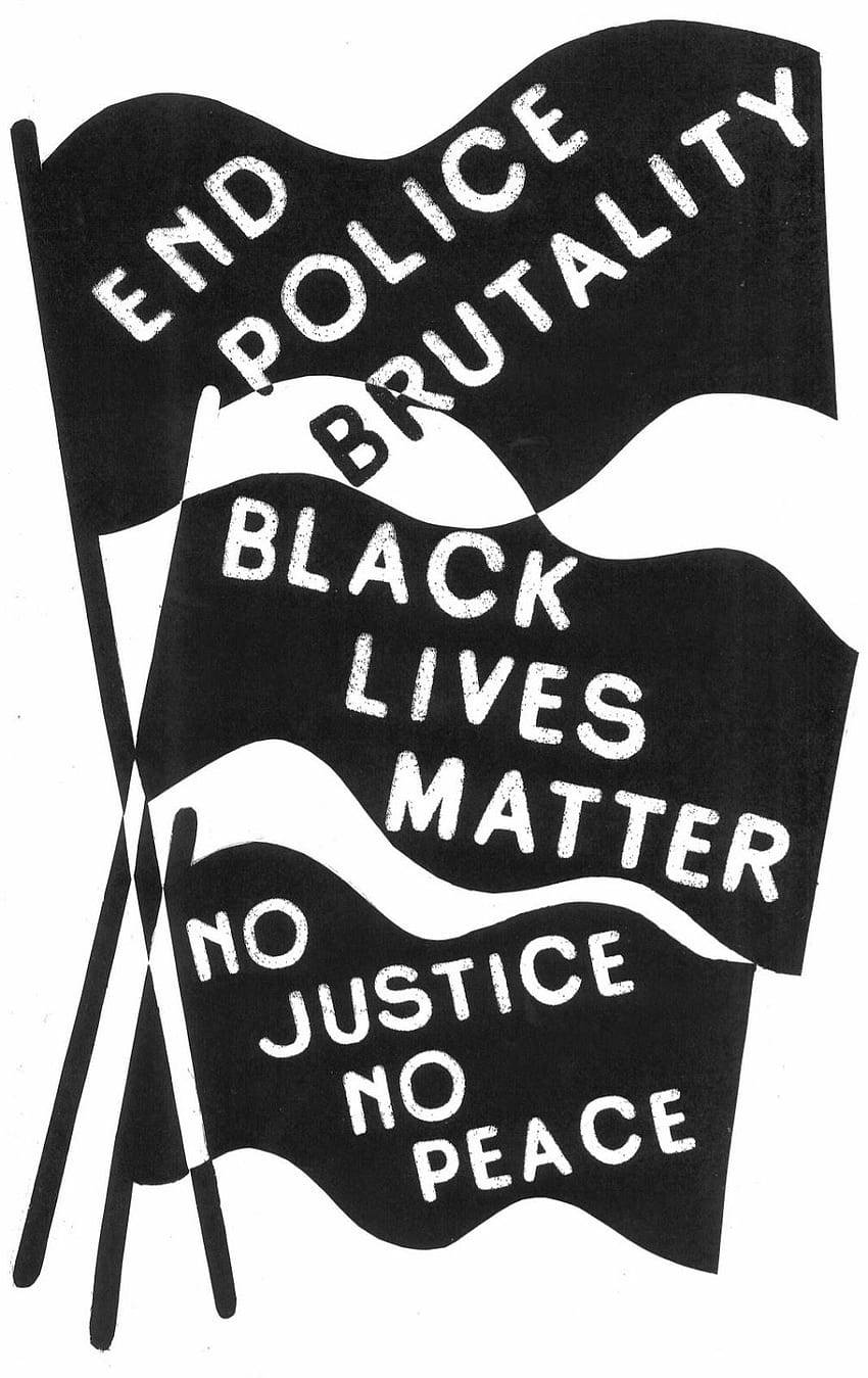Black Lives Matter, End Police Brutality, No Justice No Peace, HD Phone Wallpaper